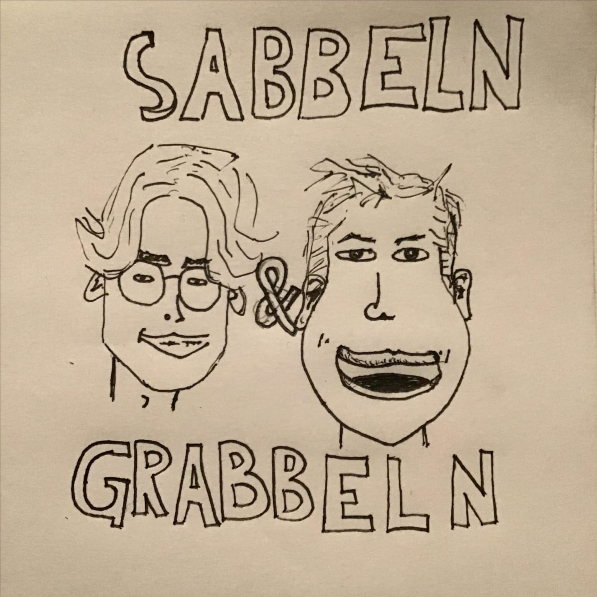 Sabbeln & Grabbeln - Podcasts