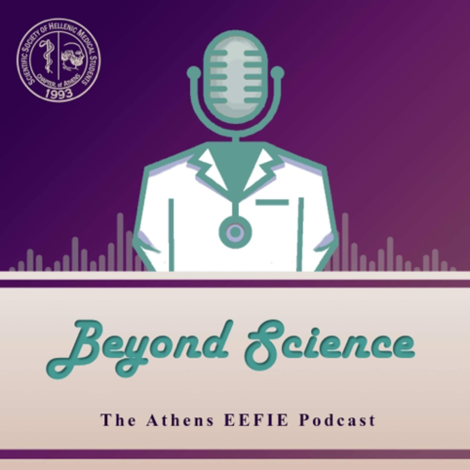 Beyond Science | The Athens EEFIE Podcast - Podcasts