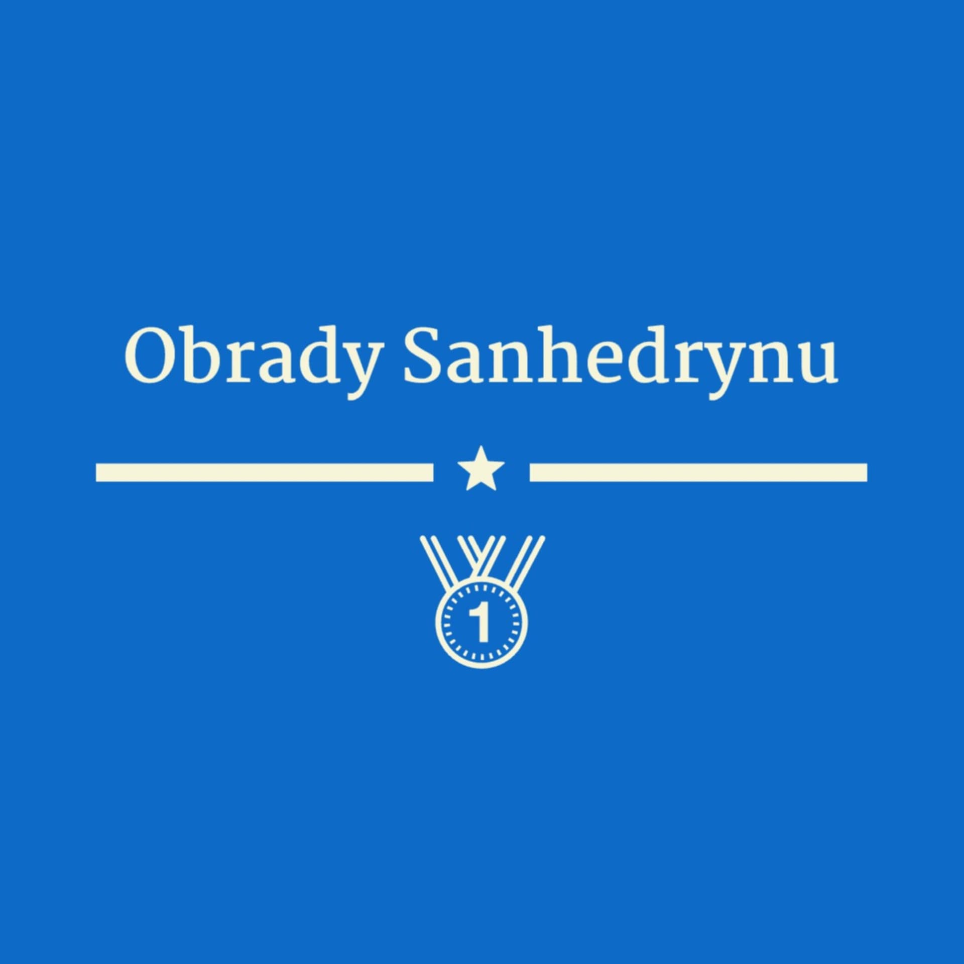 Obrady Sanhedrynu - Podcasts