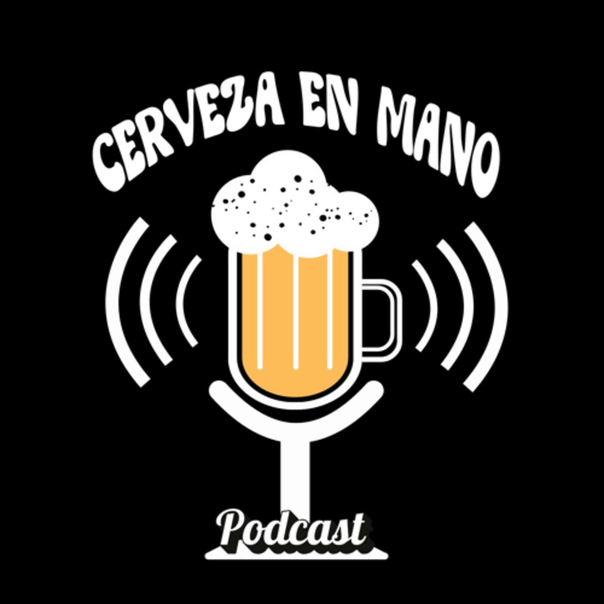 Cerveza En Mano - Podcasts