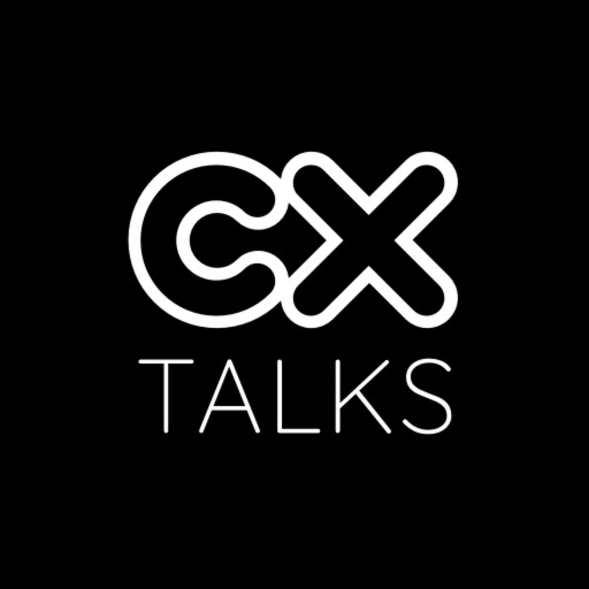 CX Talks - Podcasts
