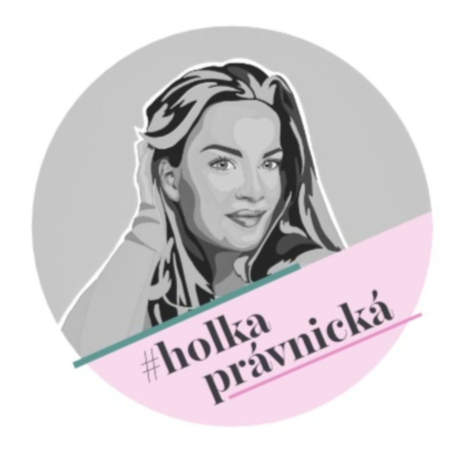 Holka právnická - Podcasts