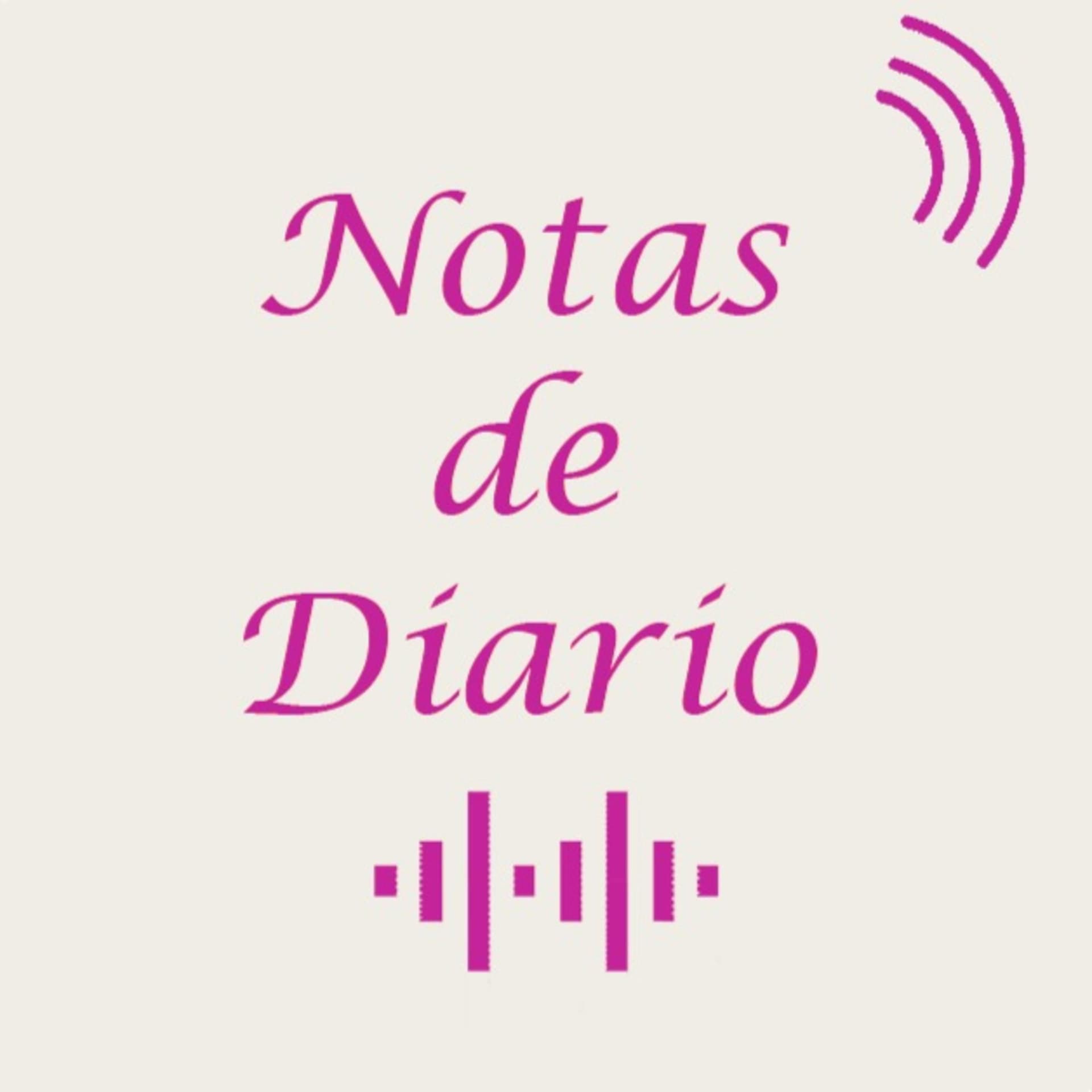 Notas de Diario - Podcasts