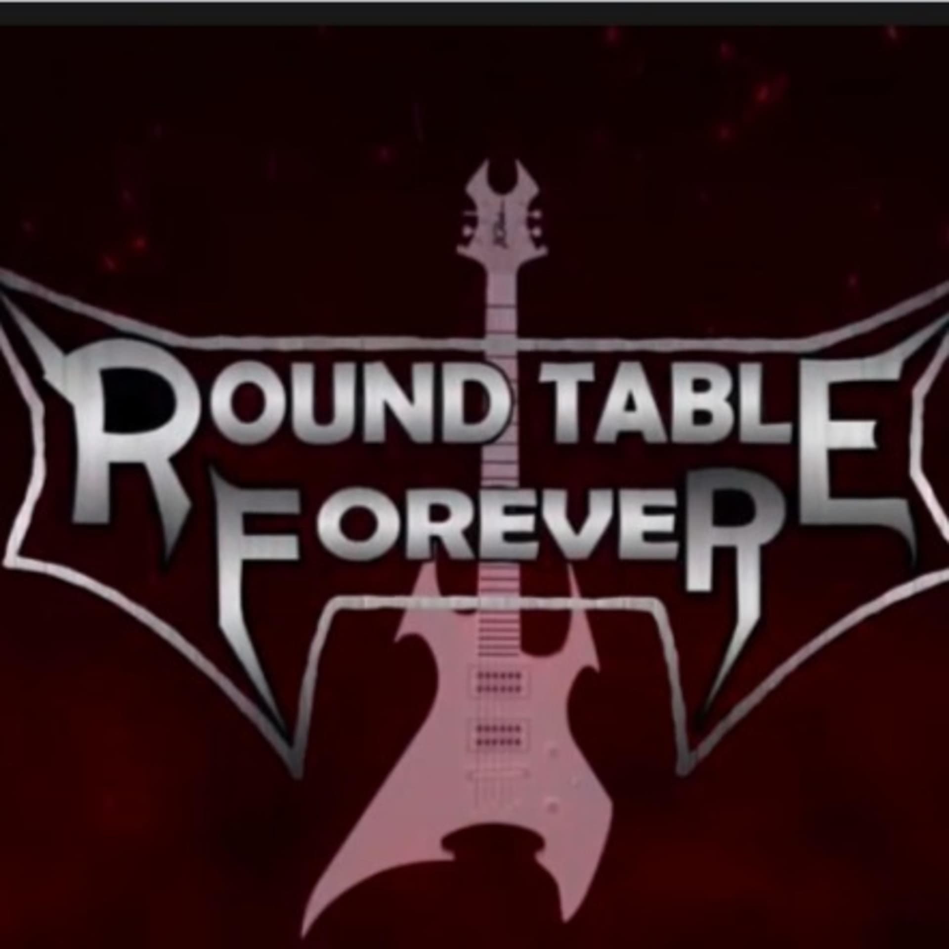 Round Table Forever