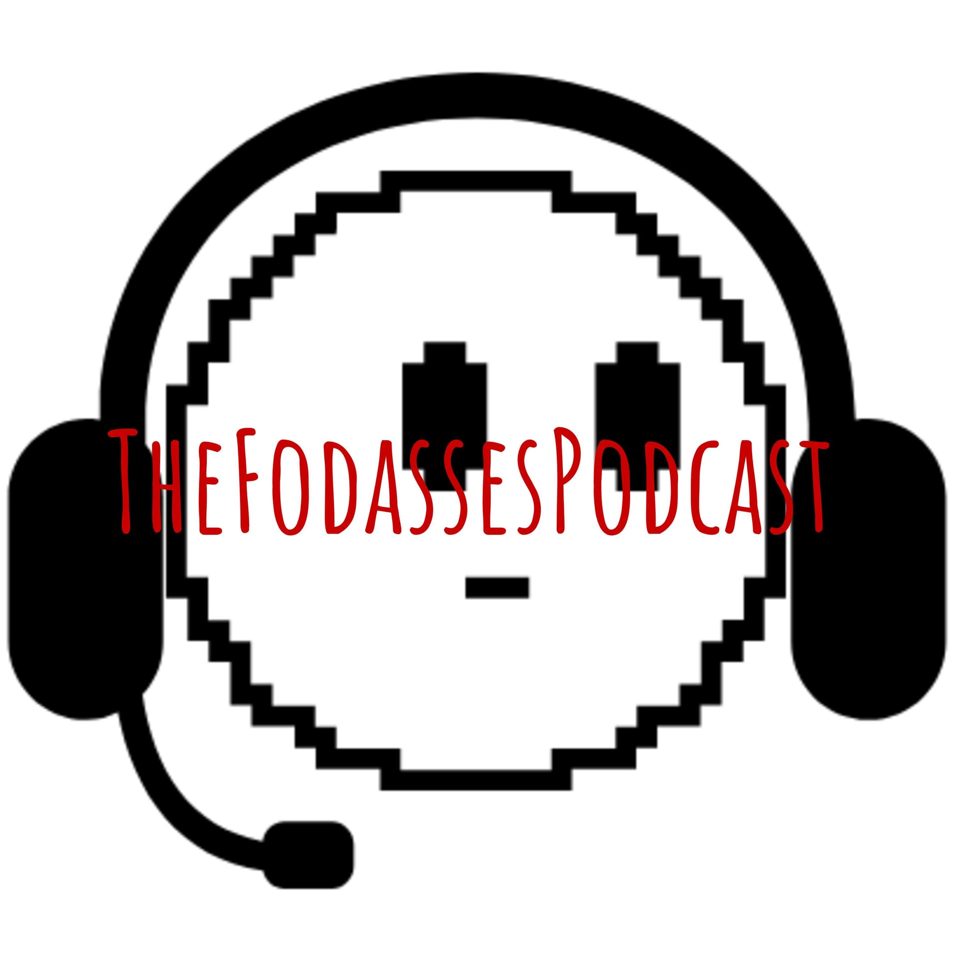 TheFodassesPodcast - Podcasts
