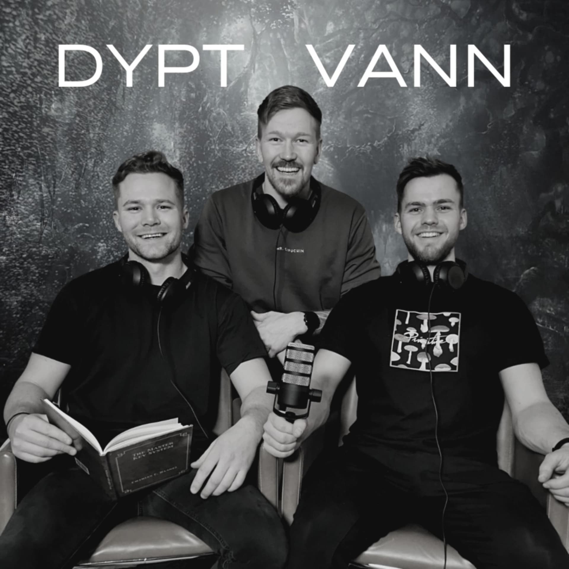 Dypt Vann - Podcasts