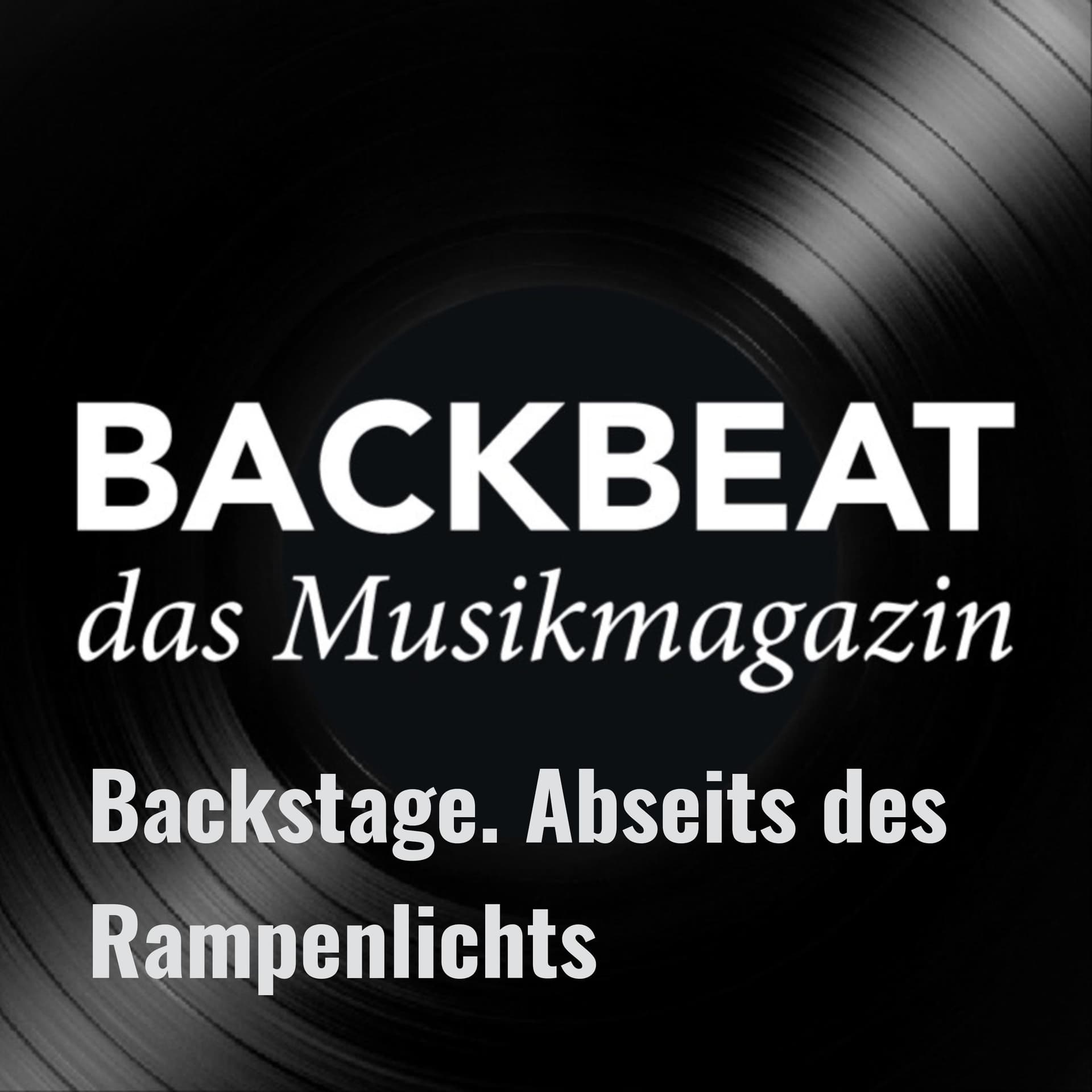 Backstage. Abseits des Rampenlichts - Podcasts