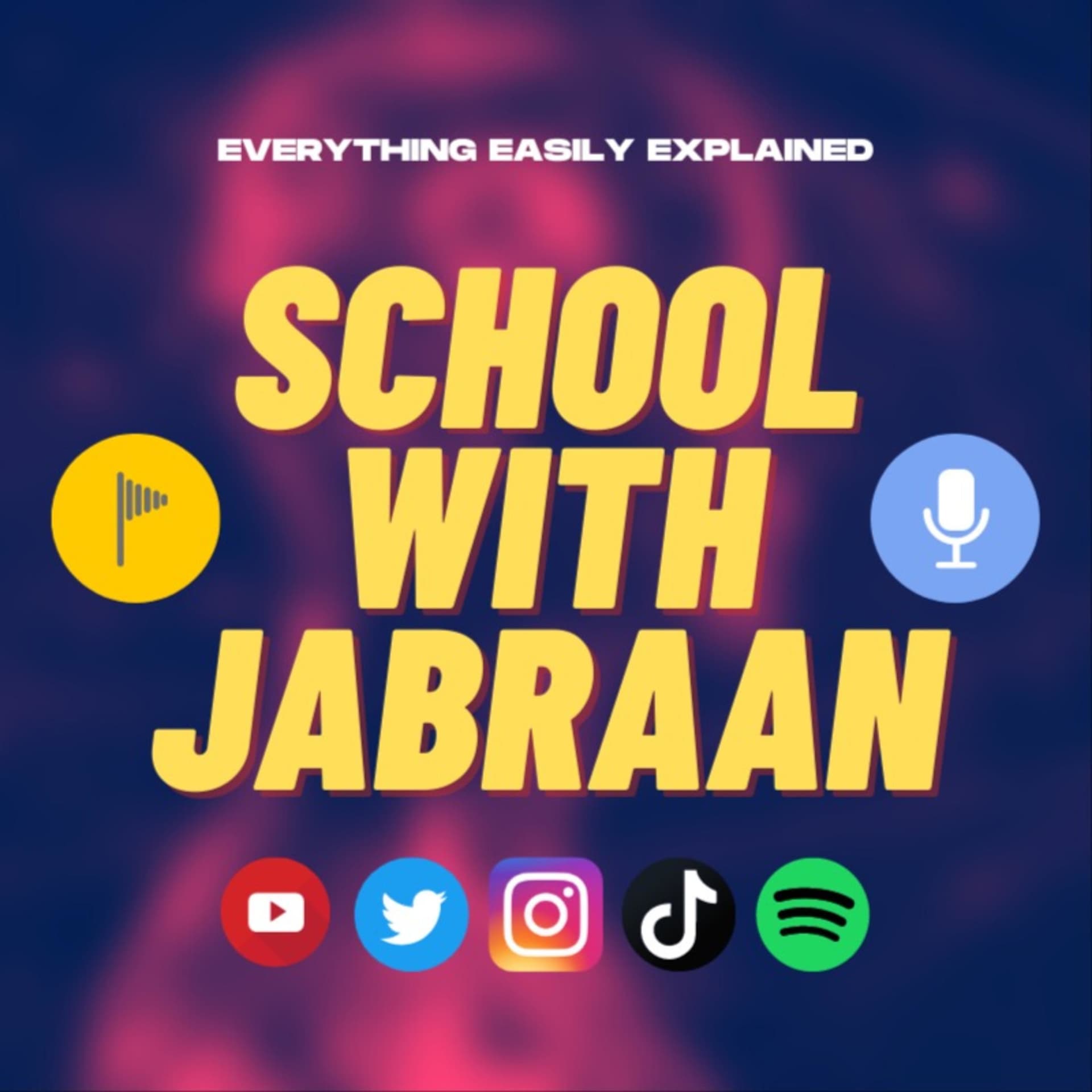School with Jabraan - Podcasts