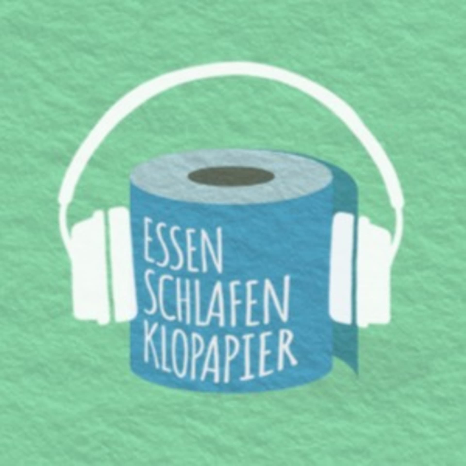 essen.schlafen.klopapier - Podcasts