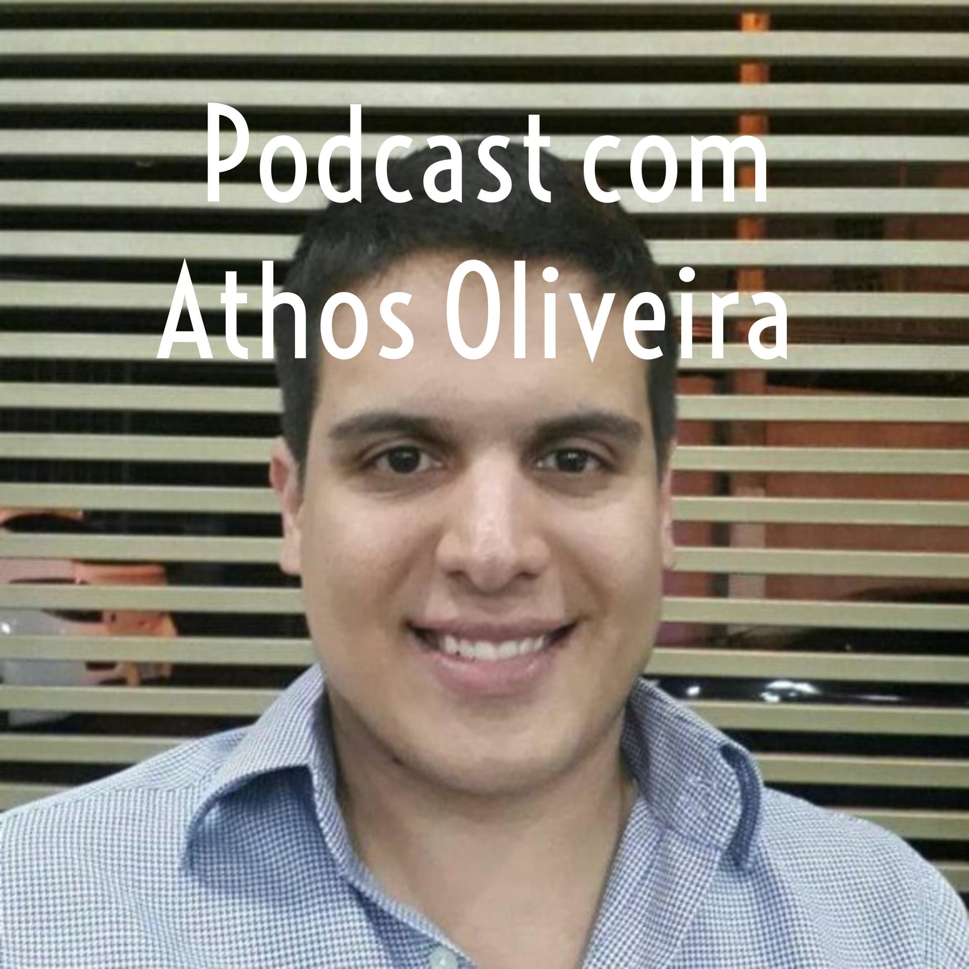 Podcast com Athos Oliveira - Podcasts