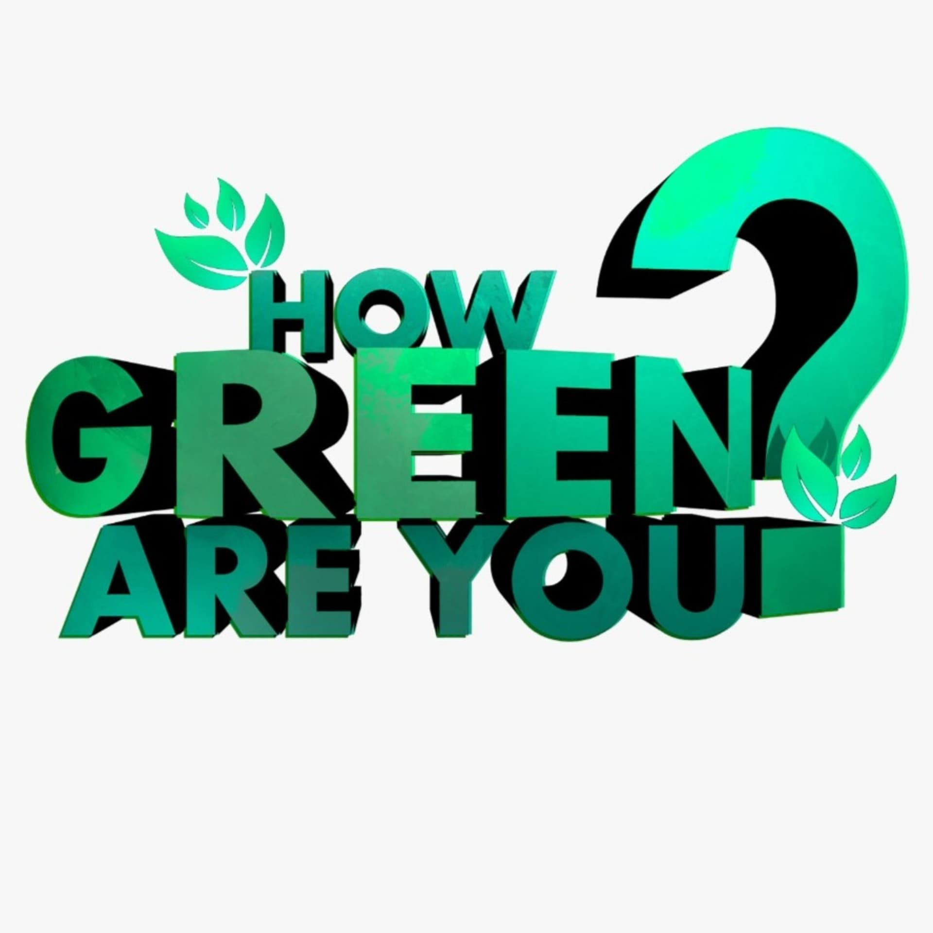 How Green Are You? - Podcasts