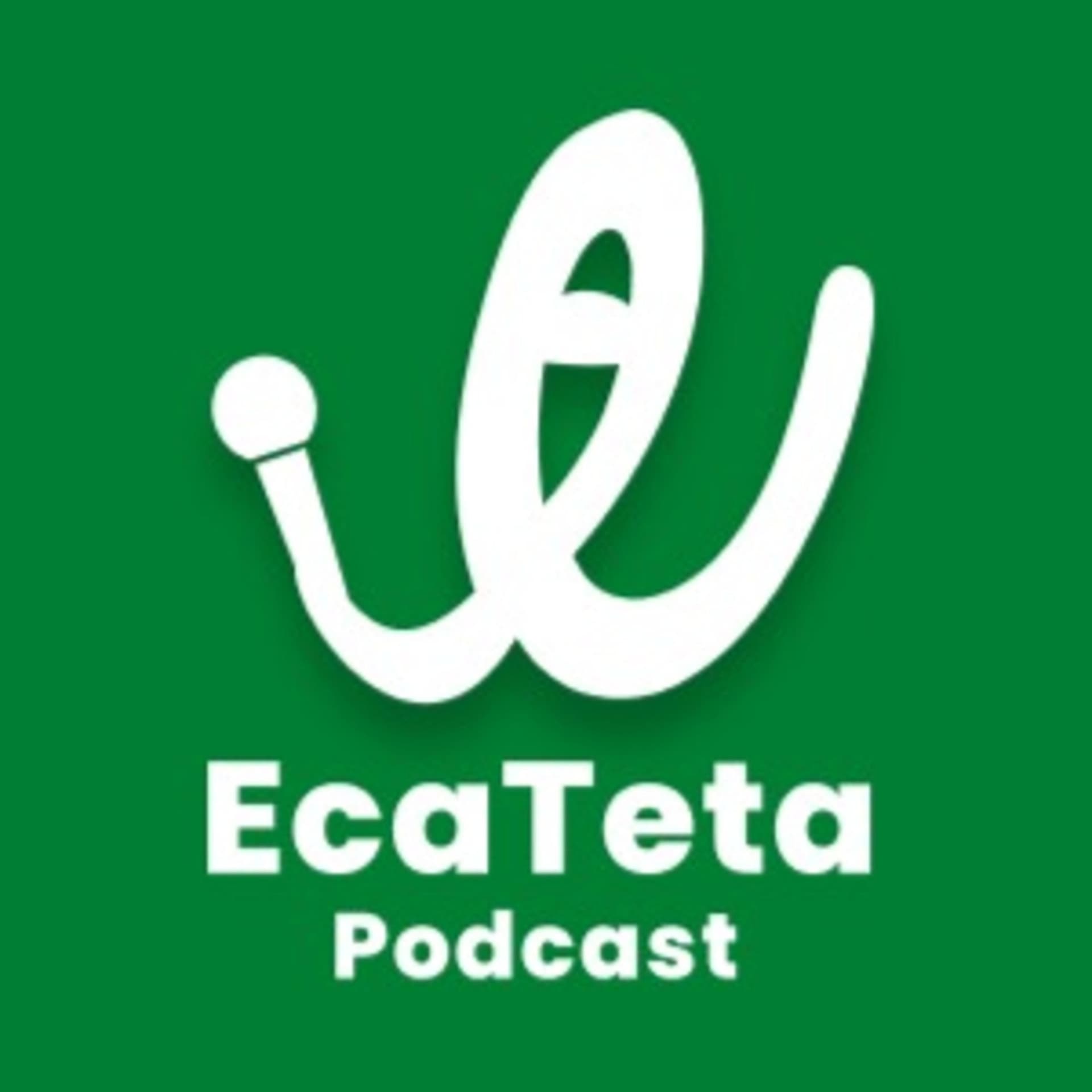 EcaTeta - Podcasts