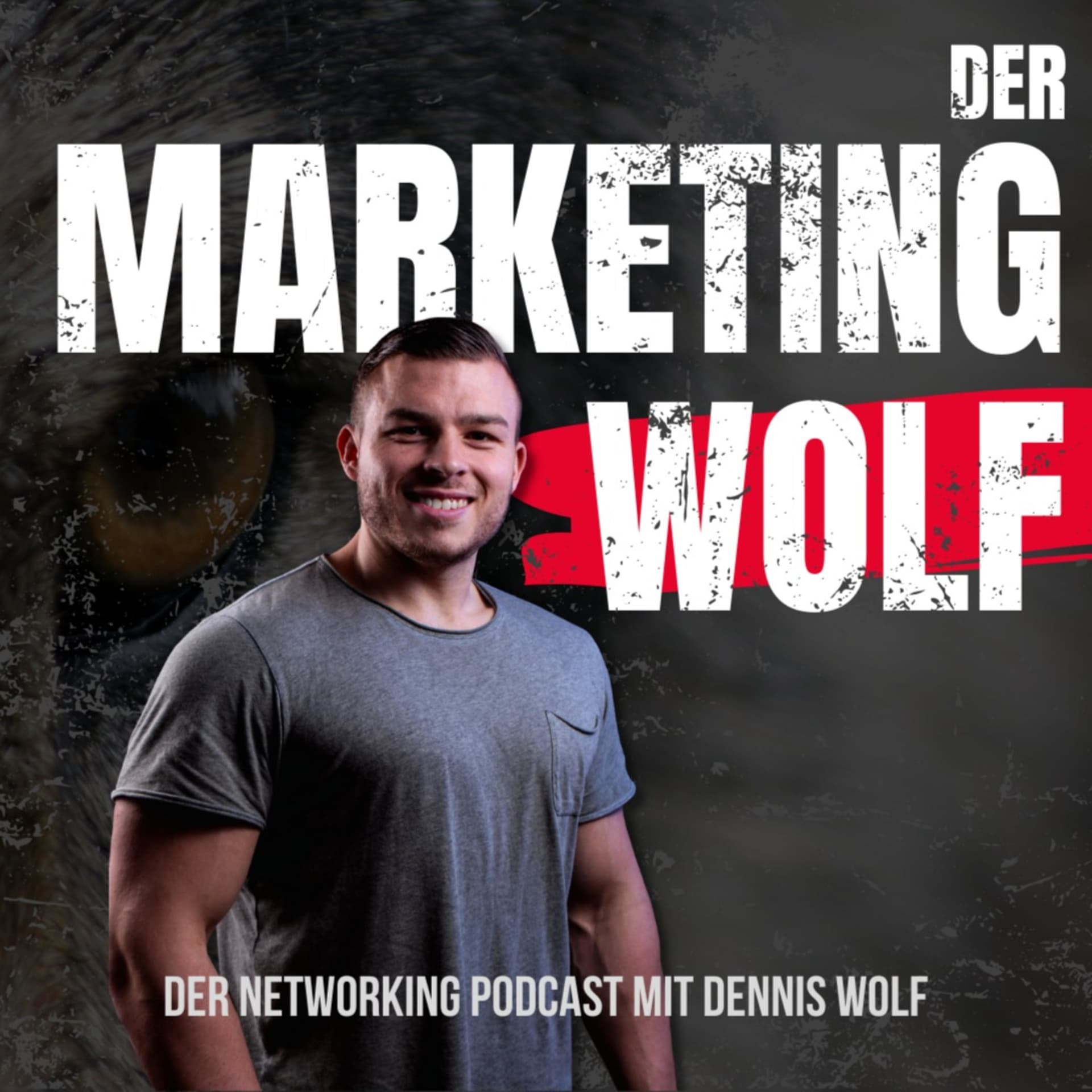 Der Marketing Wolf | Der Networking Podcast mit Dennis Wolf - Podcasts