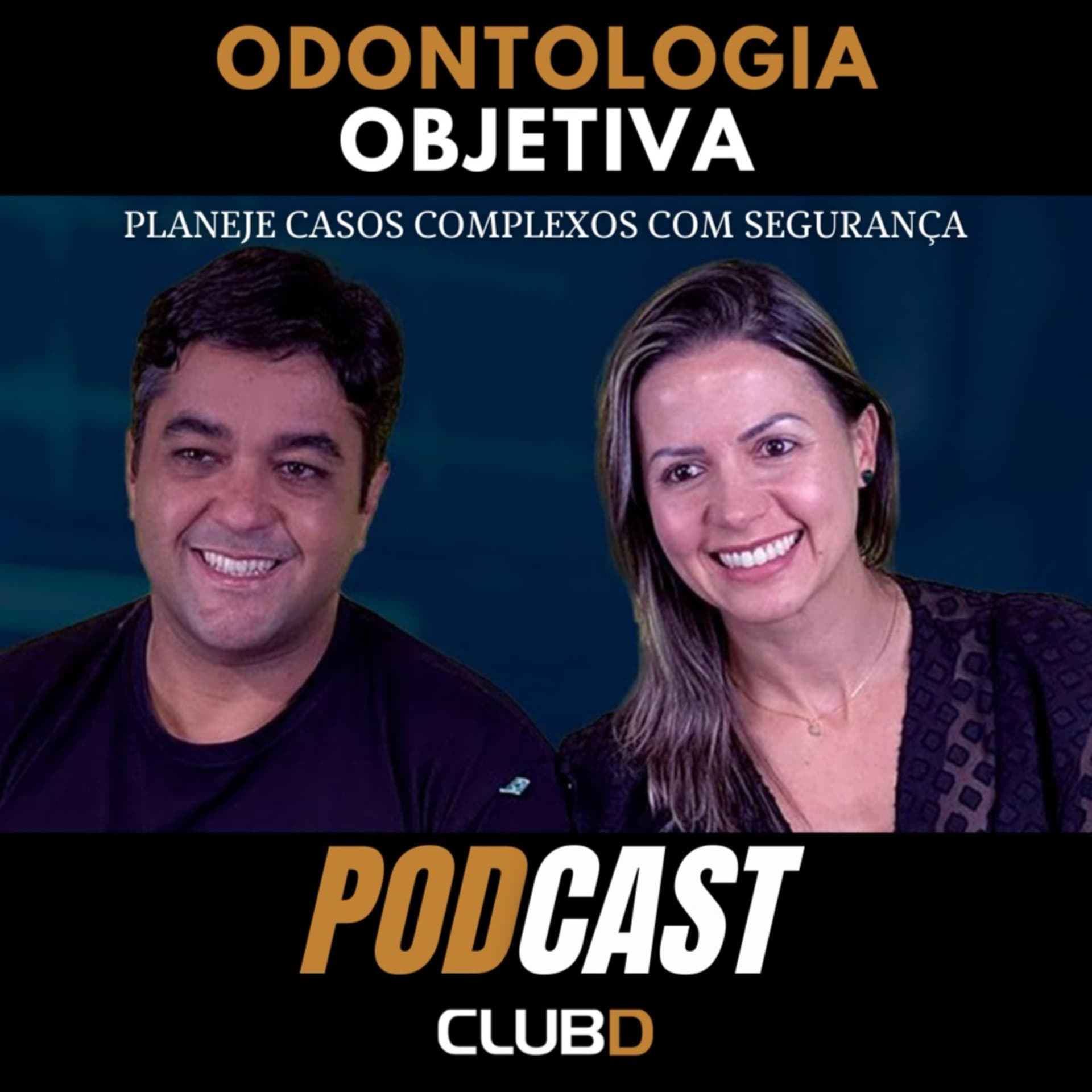CLUBD - ODONTOLOGIA OBJETIVA - Podcasts