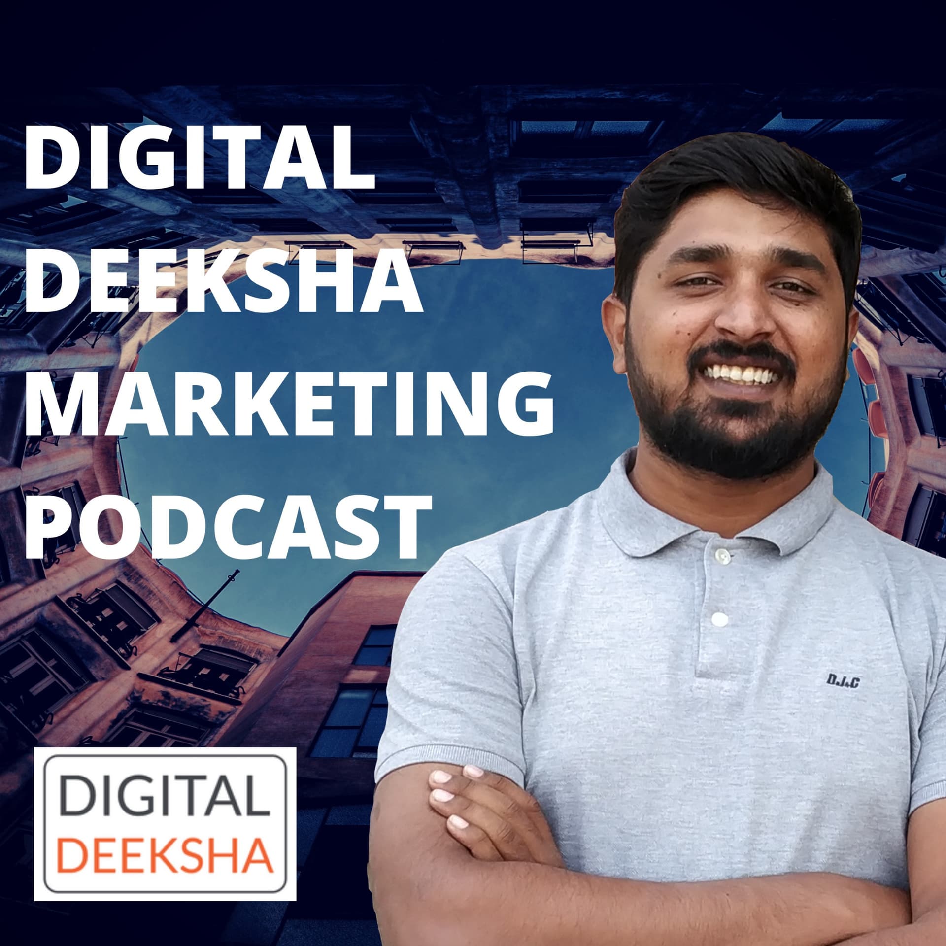 Digital Deeksha Marketing Podcast - Podcasts