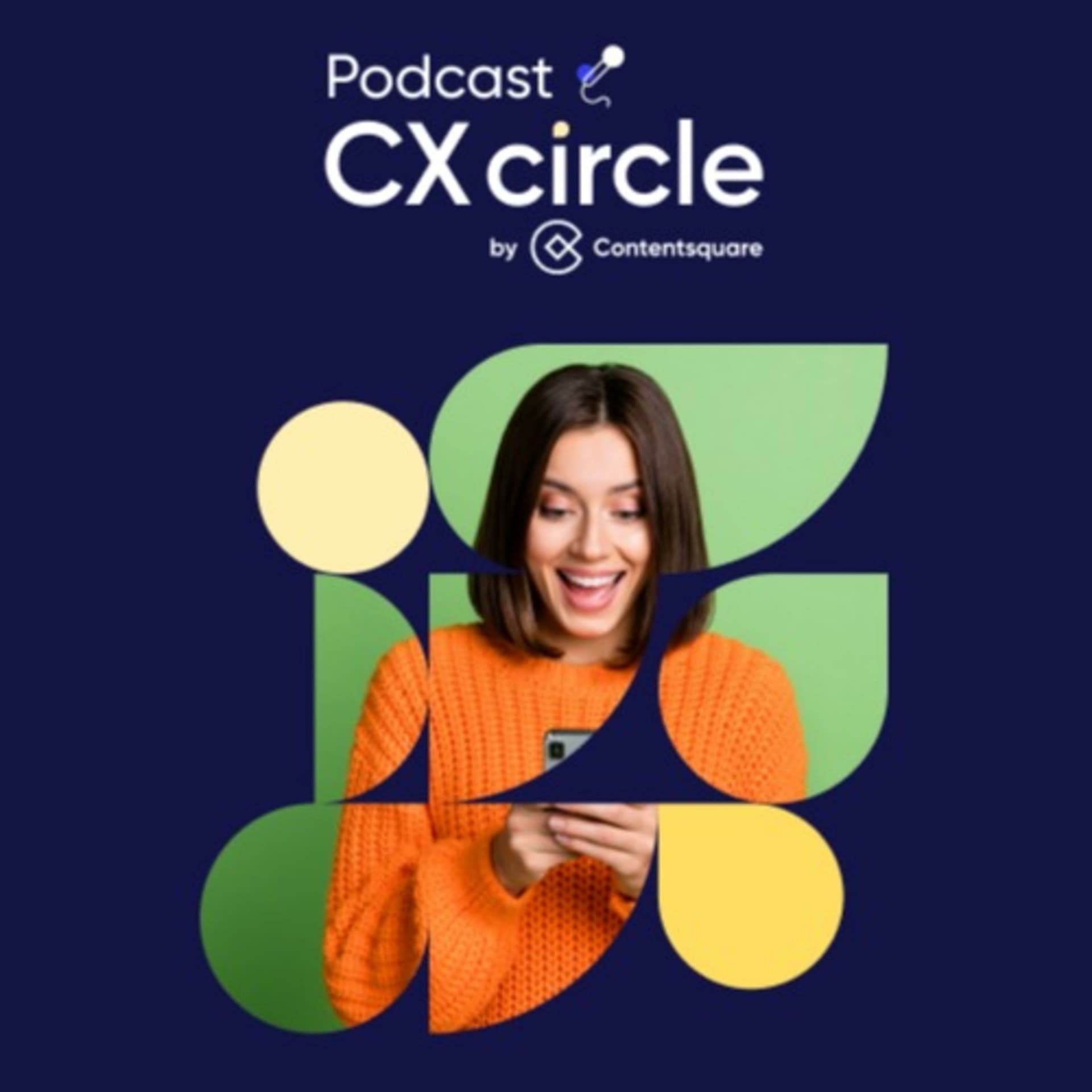 CX Circle by Contentsquare - Podcasts