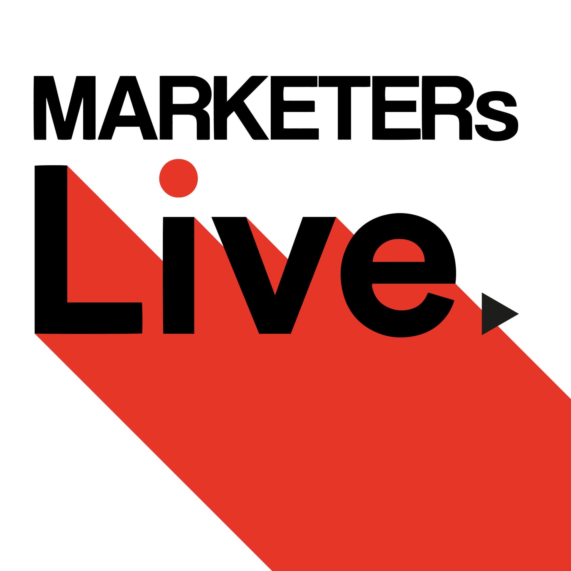 MARKETERs Live - Podcasts
