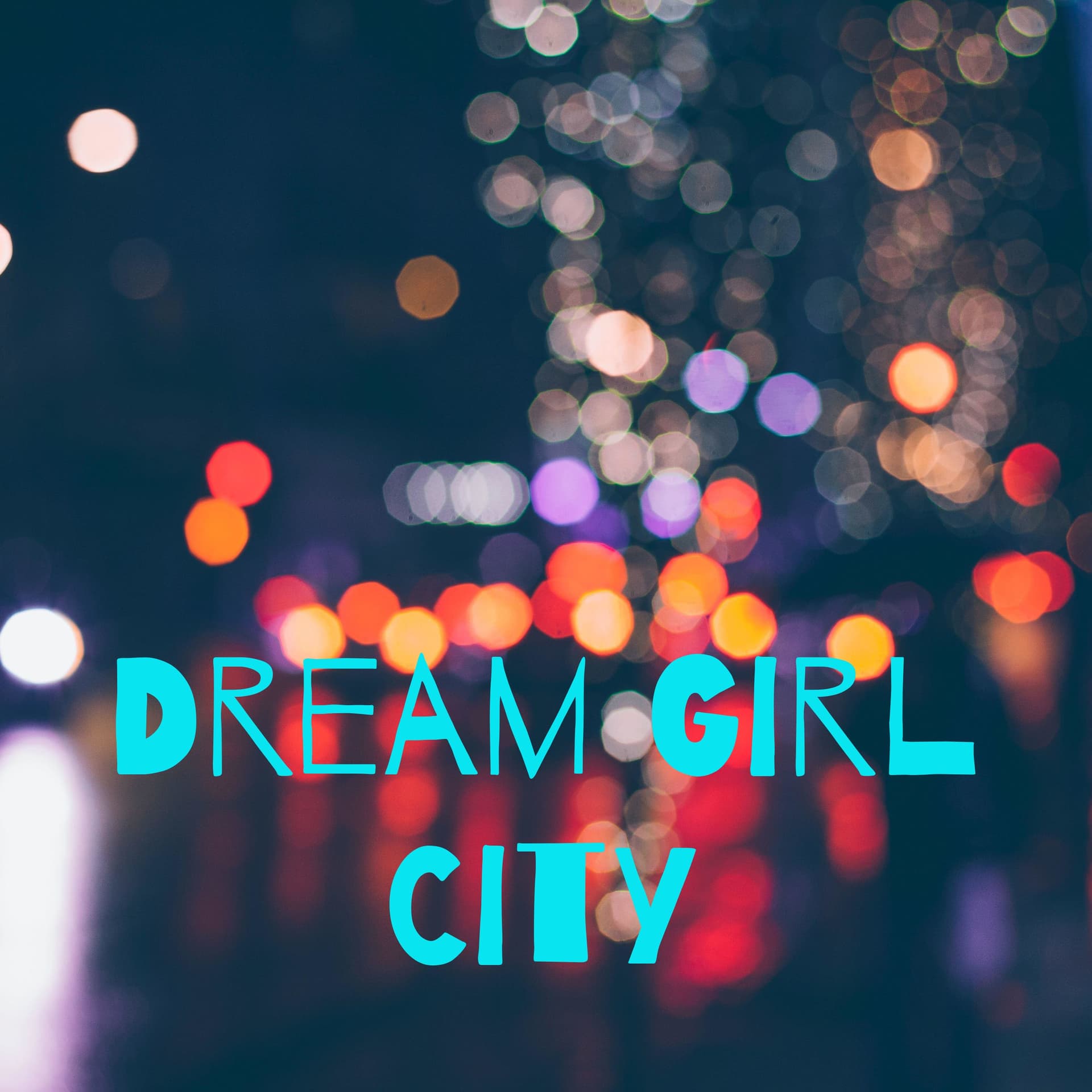 Dream Girl City - Podcasts