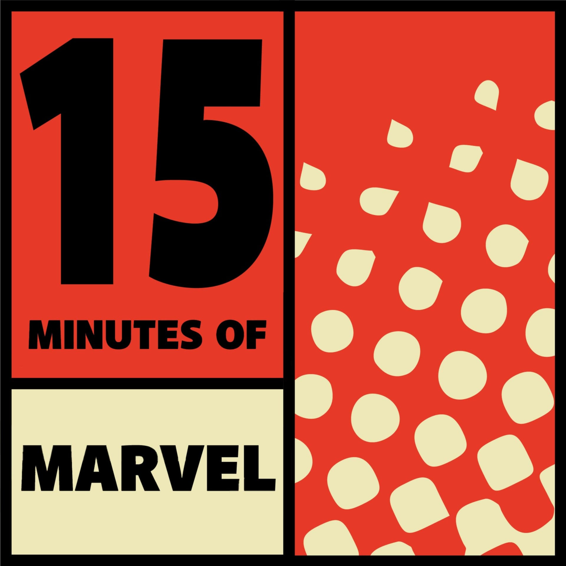 15 Minutes of Marvel - Podcasts