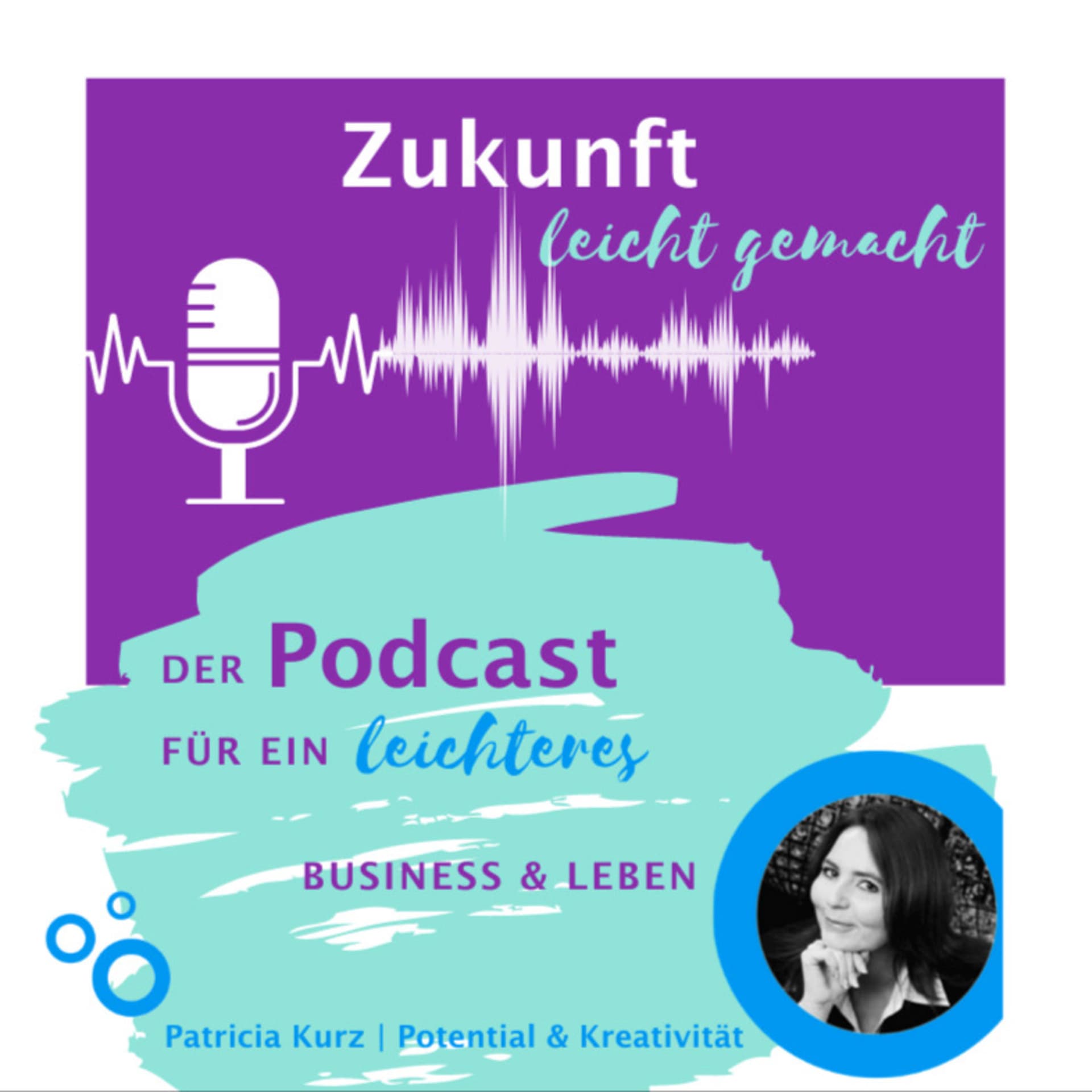 Zukunft leicht gemacht - Podcasts