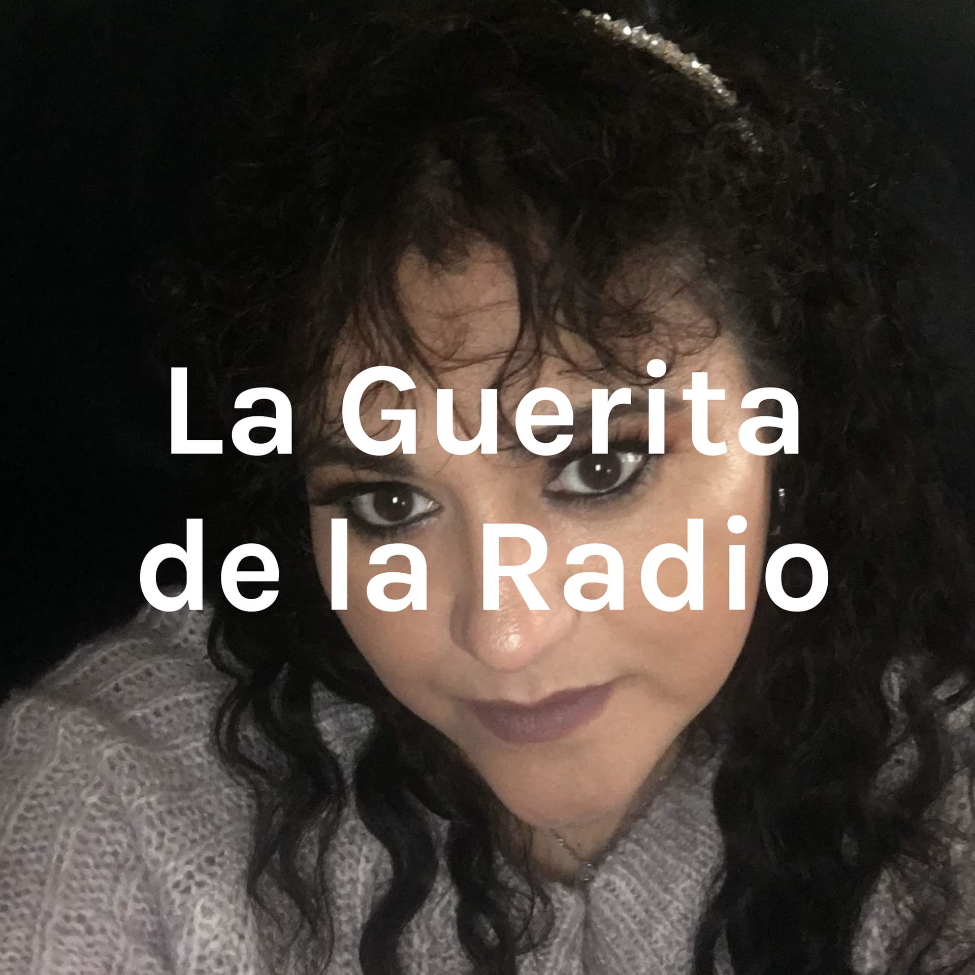 Cotorreando con La Guerita - Podcasts