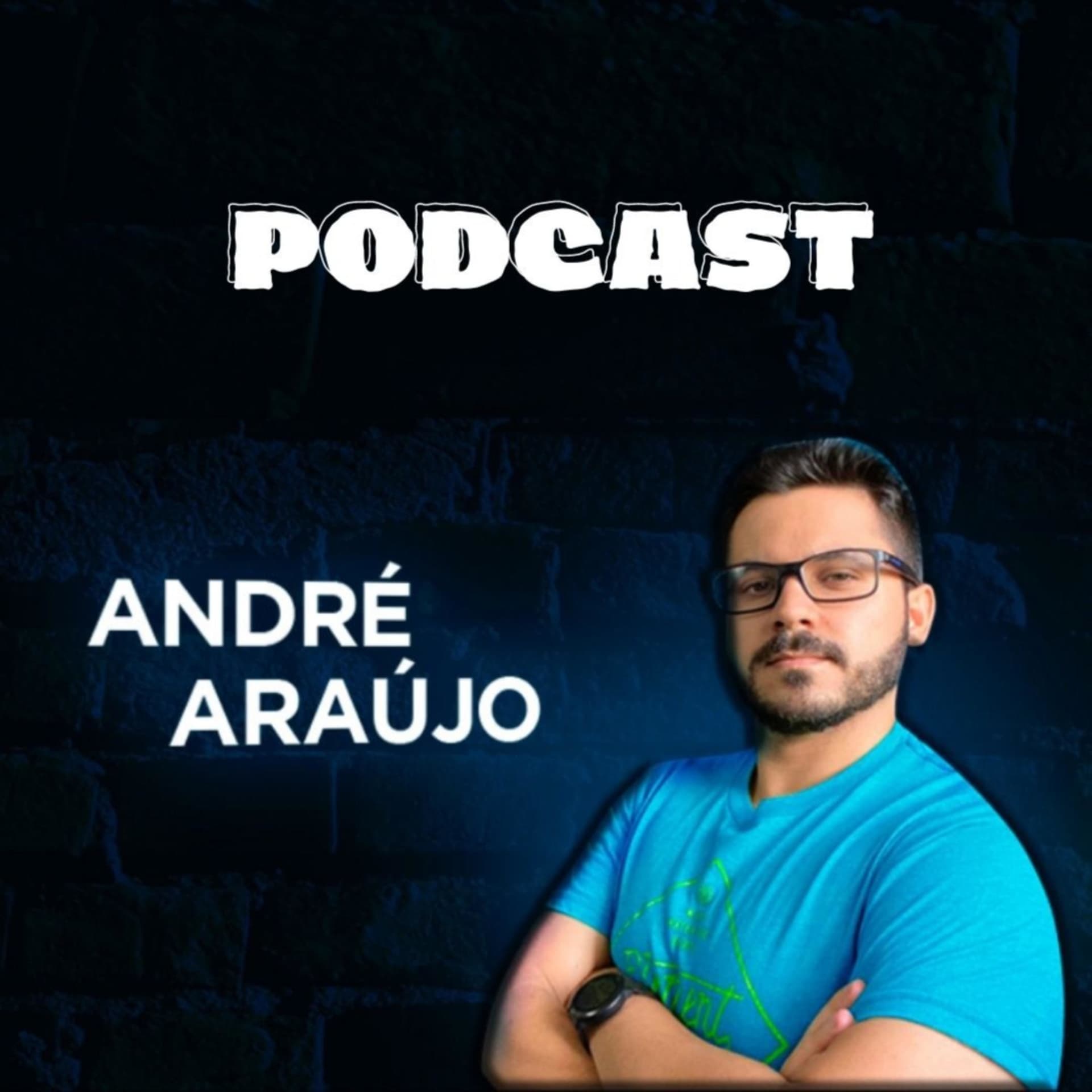 André Araújo - Podcasts
