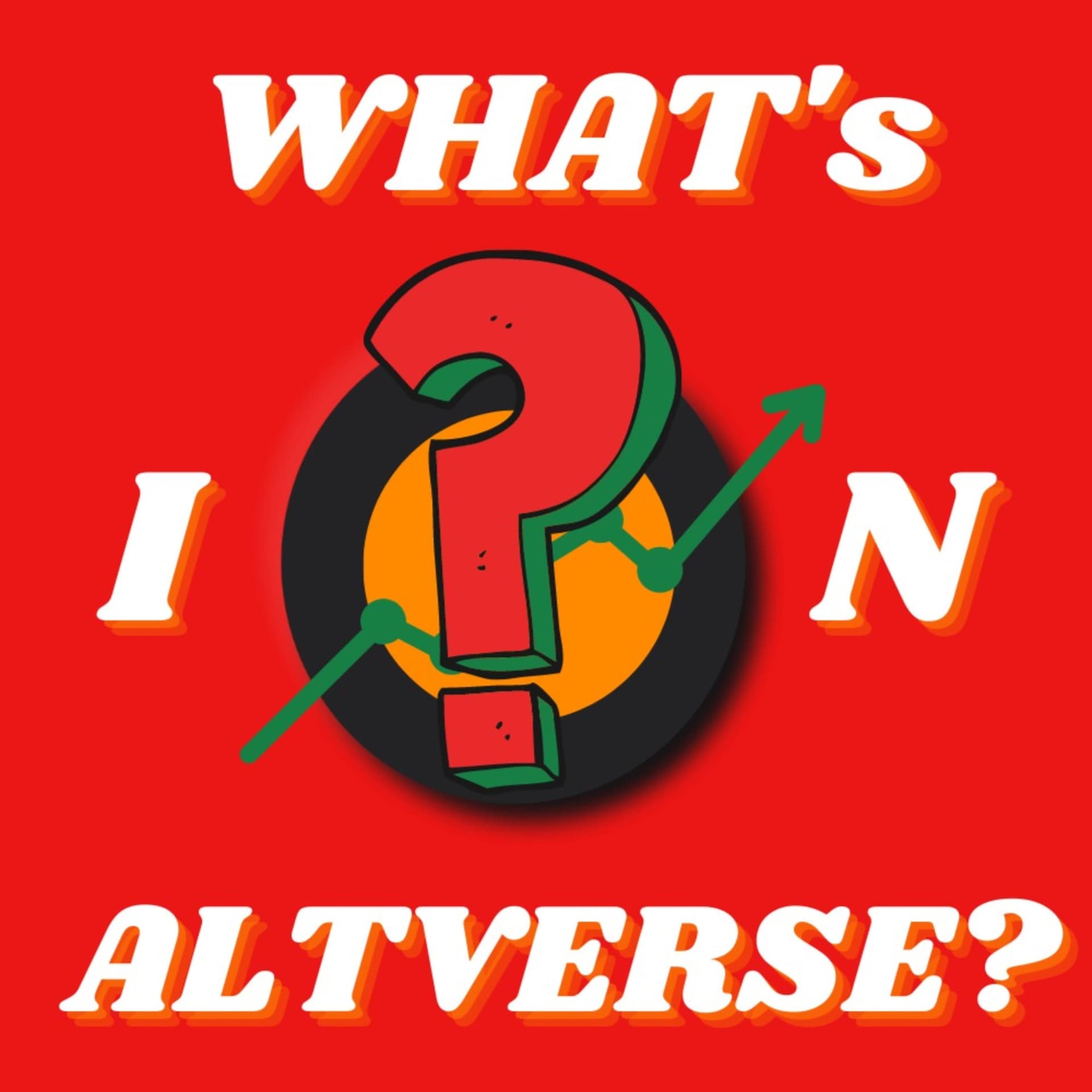 What's in Altverse? - Podcasts