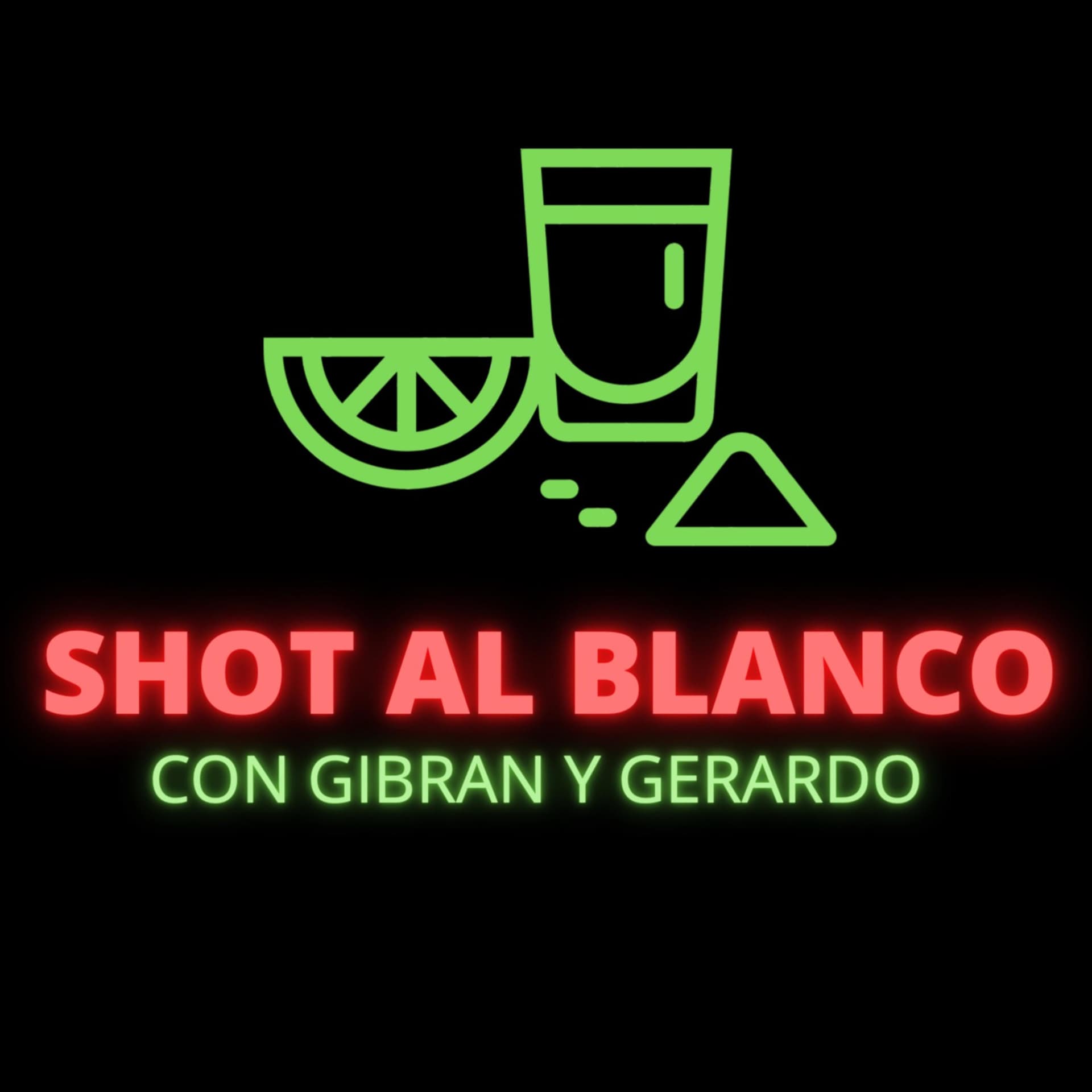 Shot al Blanco - Podcasts