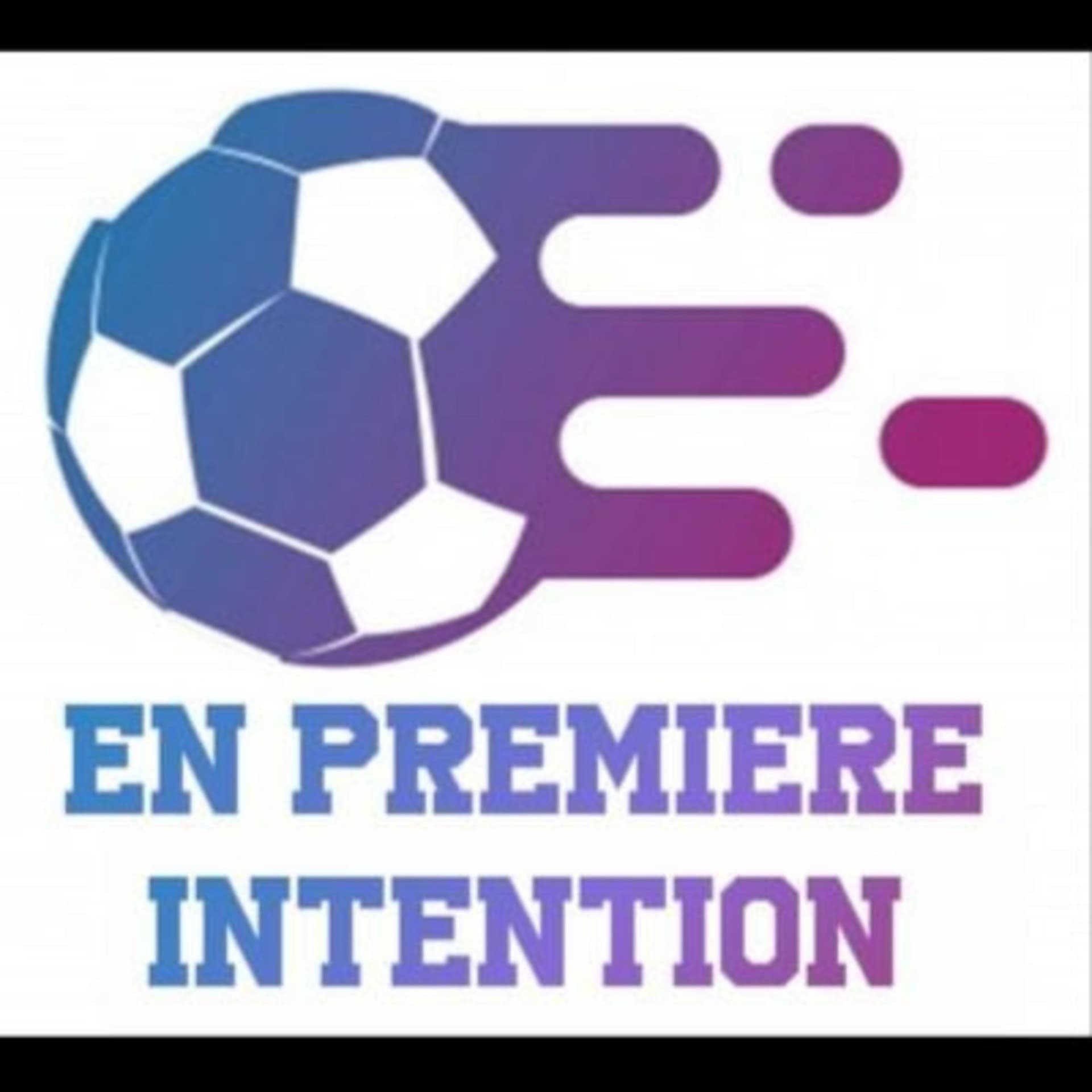 En Première Intention - Podcasts
