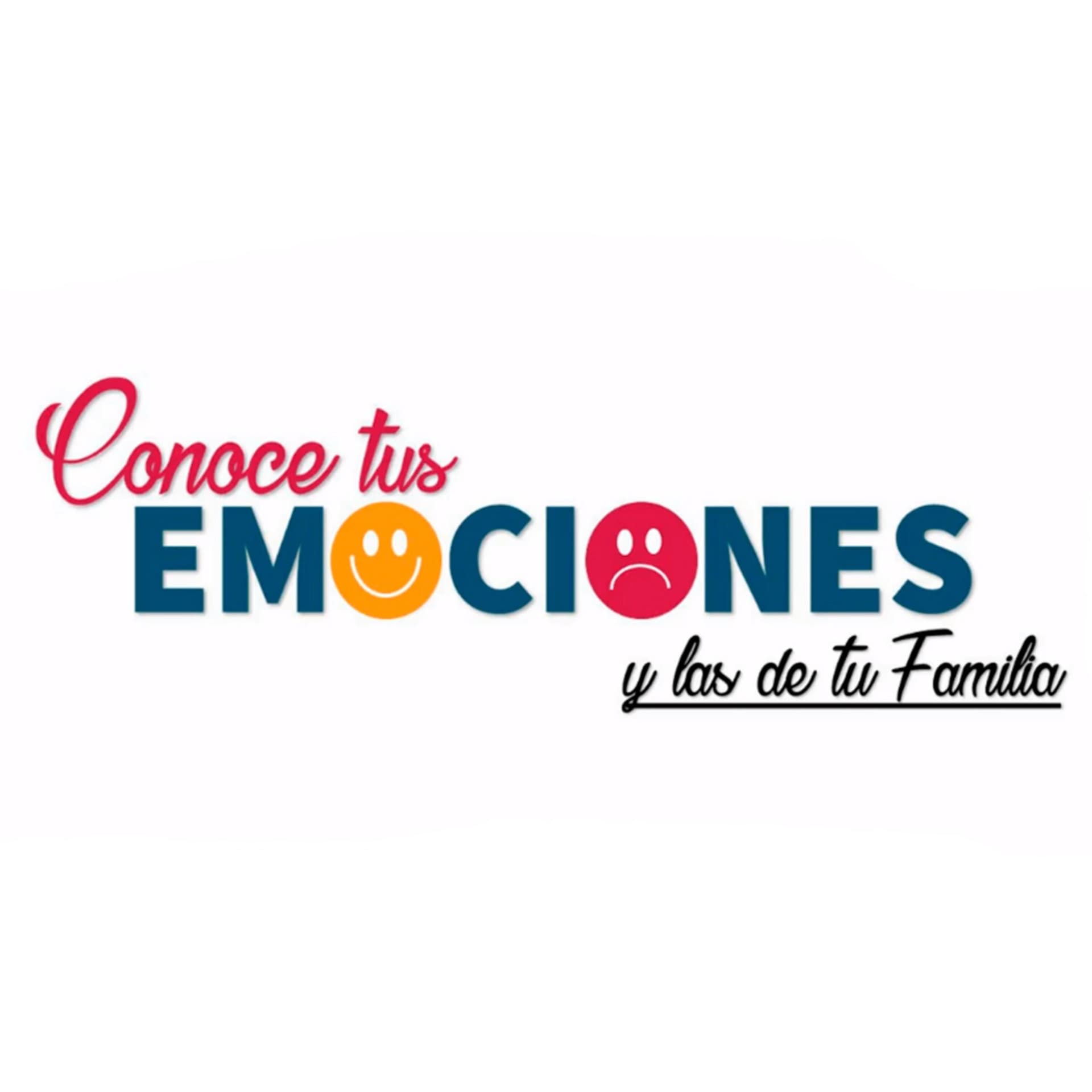 Conoce tus emociones y las de tu familia - Podcasts