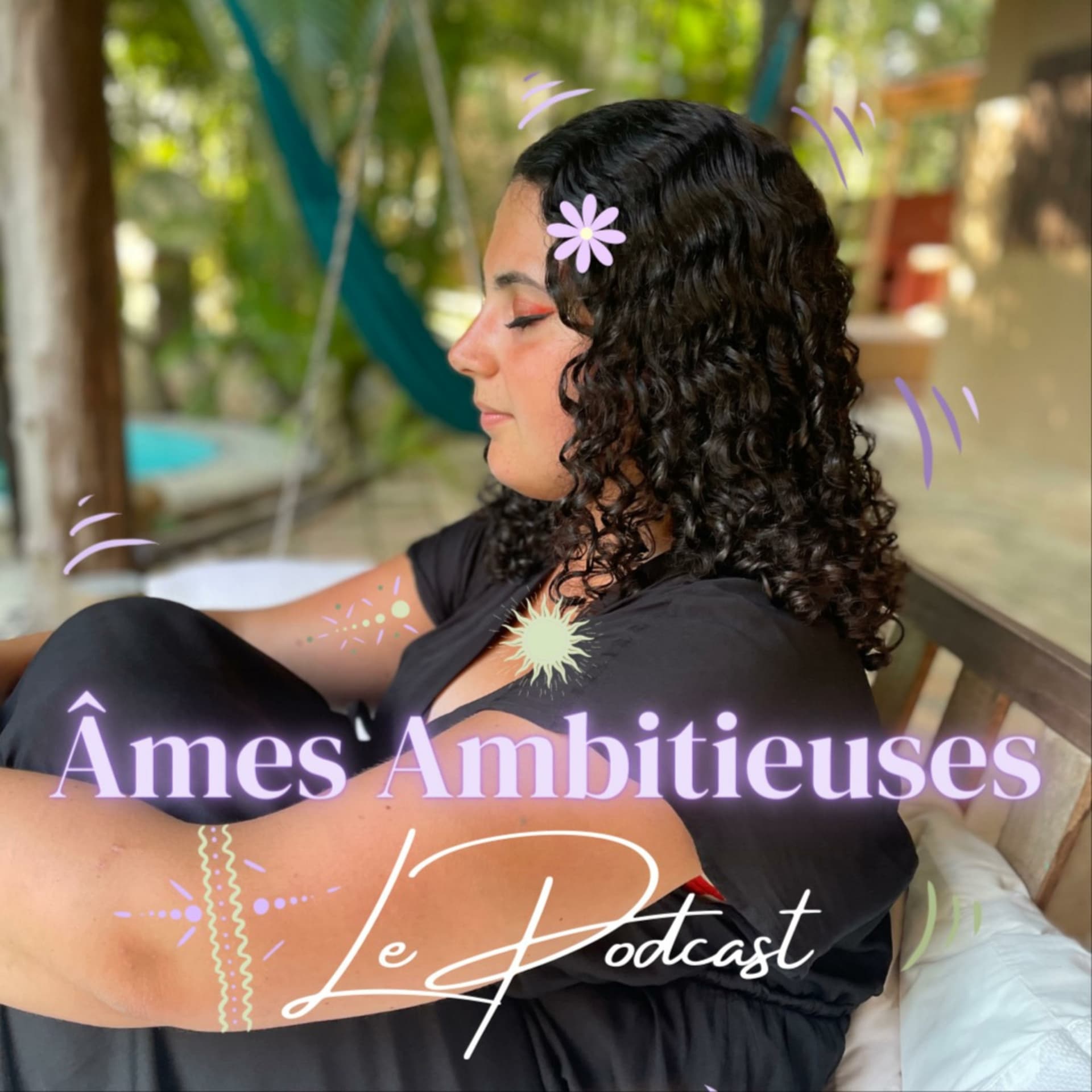 Ames Ambitieuses - Podcasts