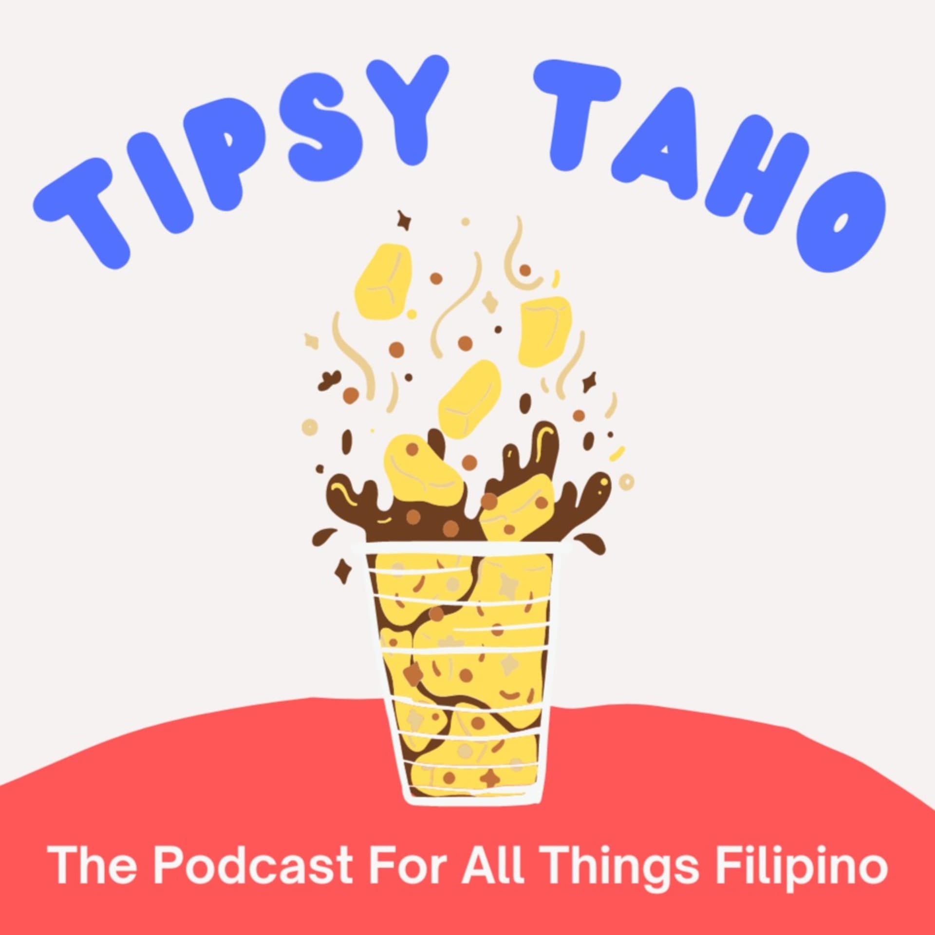 Tipsy Taho - Podcasts