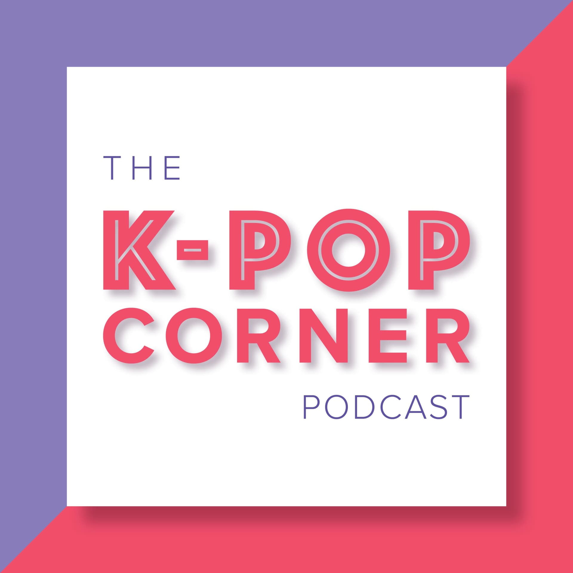 The K-Pop Corner - Podcasts