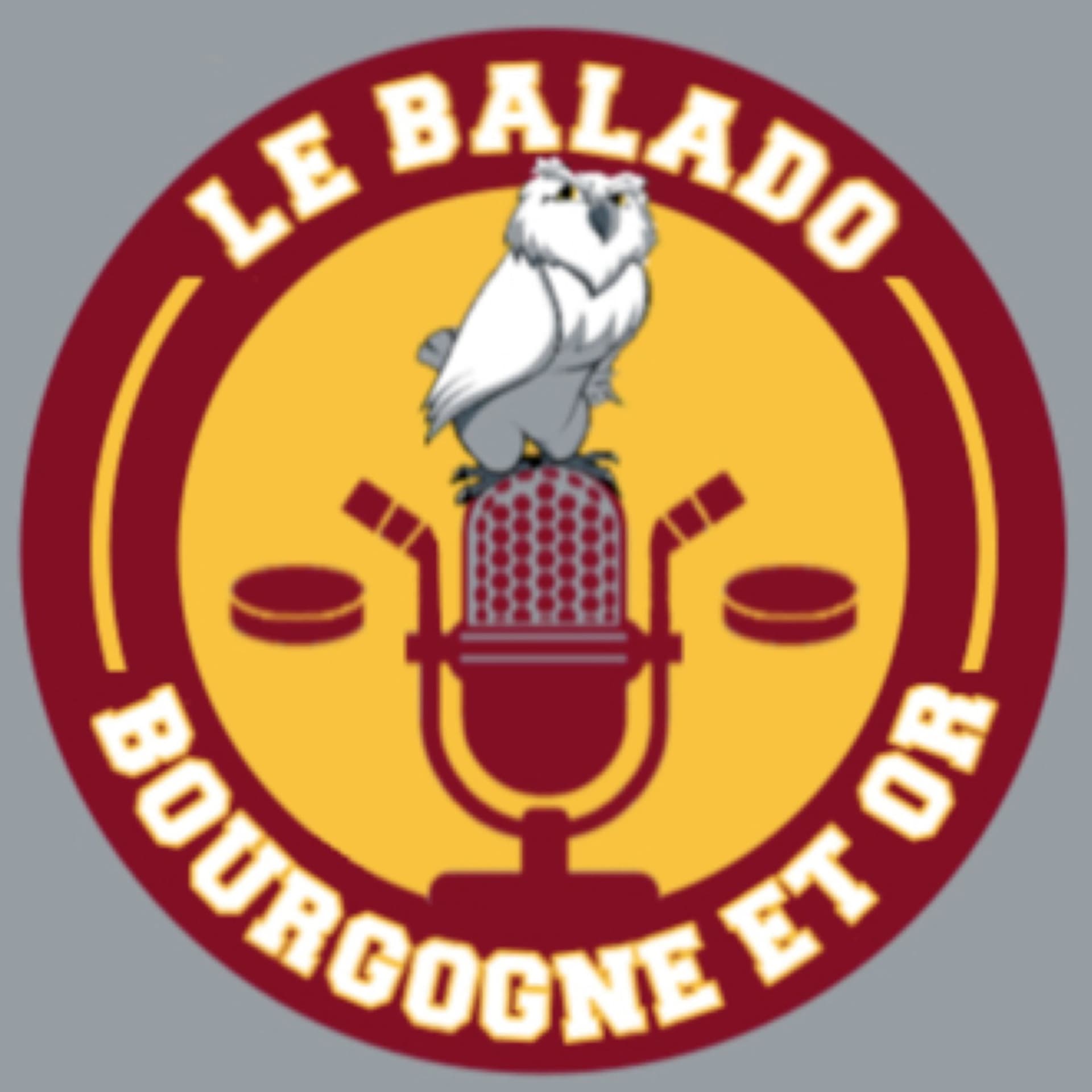 Le Balado Bourgogne et Or - Podcasts
