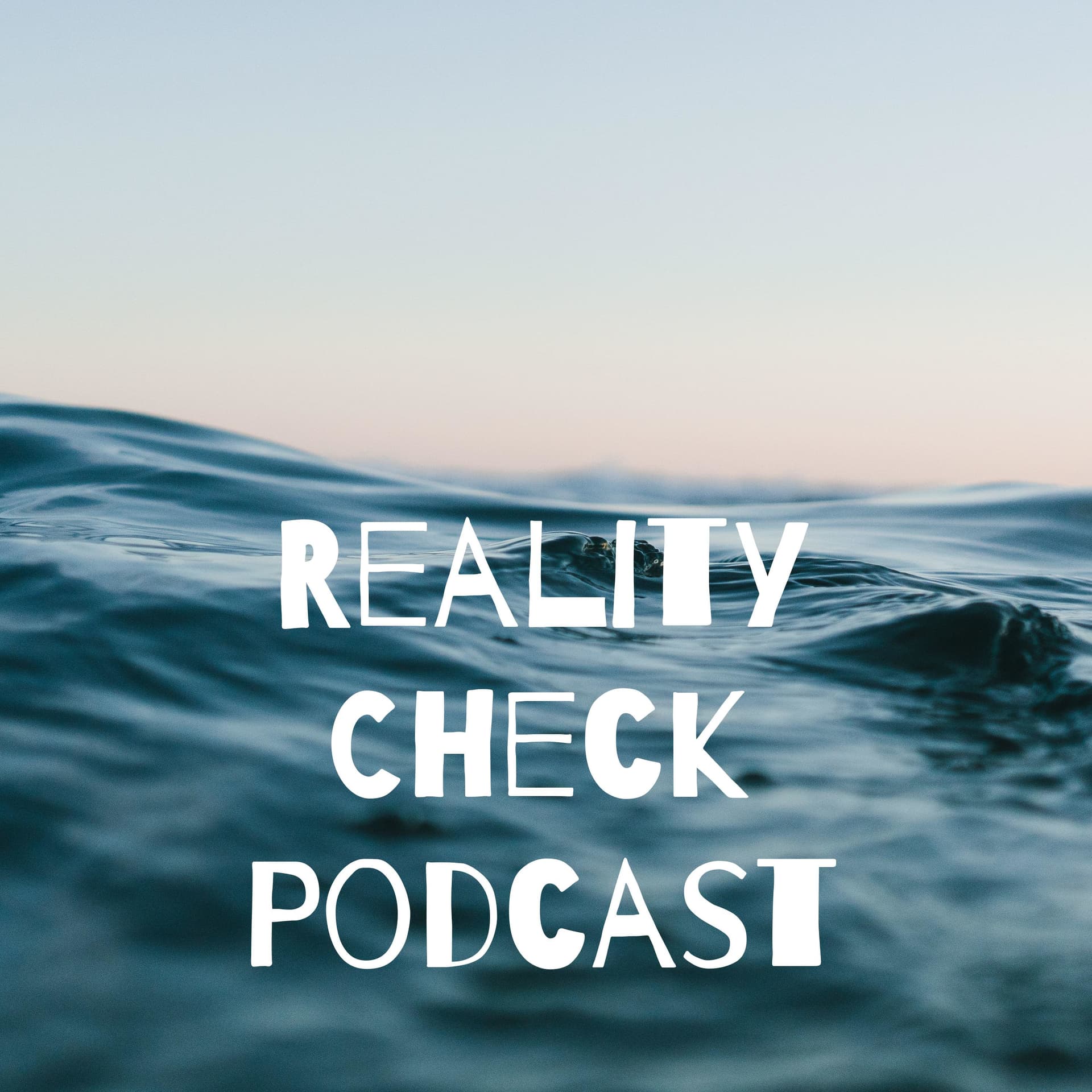 Reality Check Podcast - Podcasts