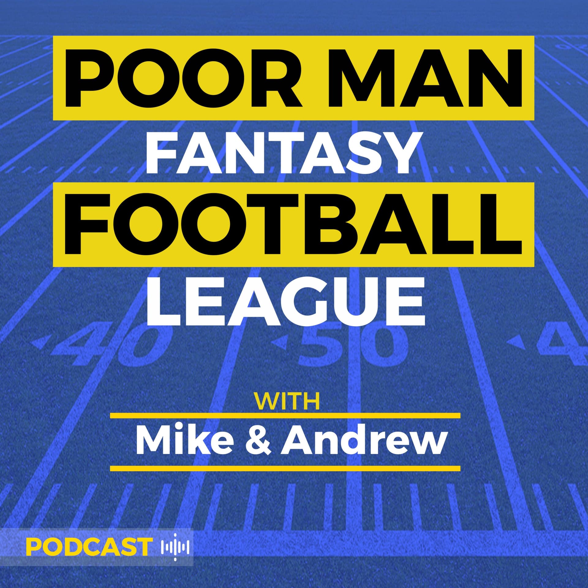 The Poor Man Fantasy Football League Podcast - Podcasts
