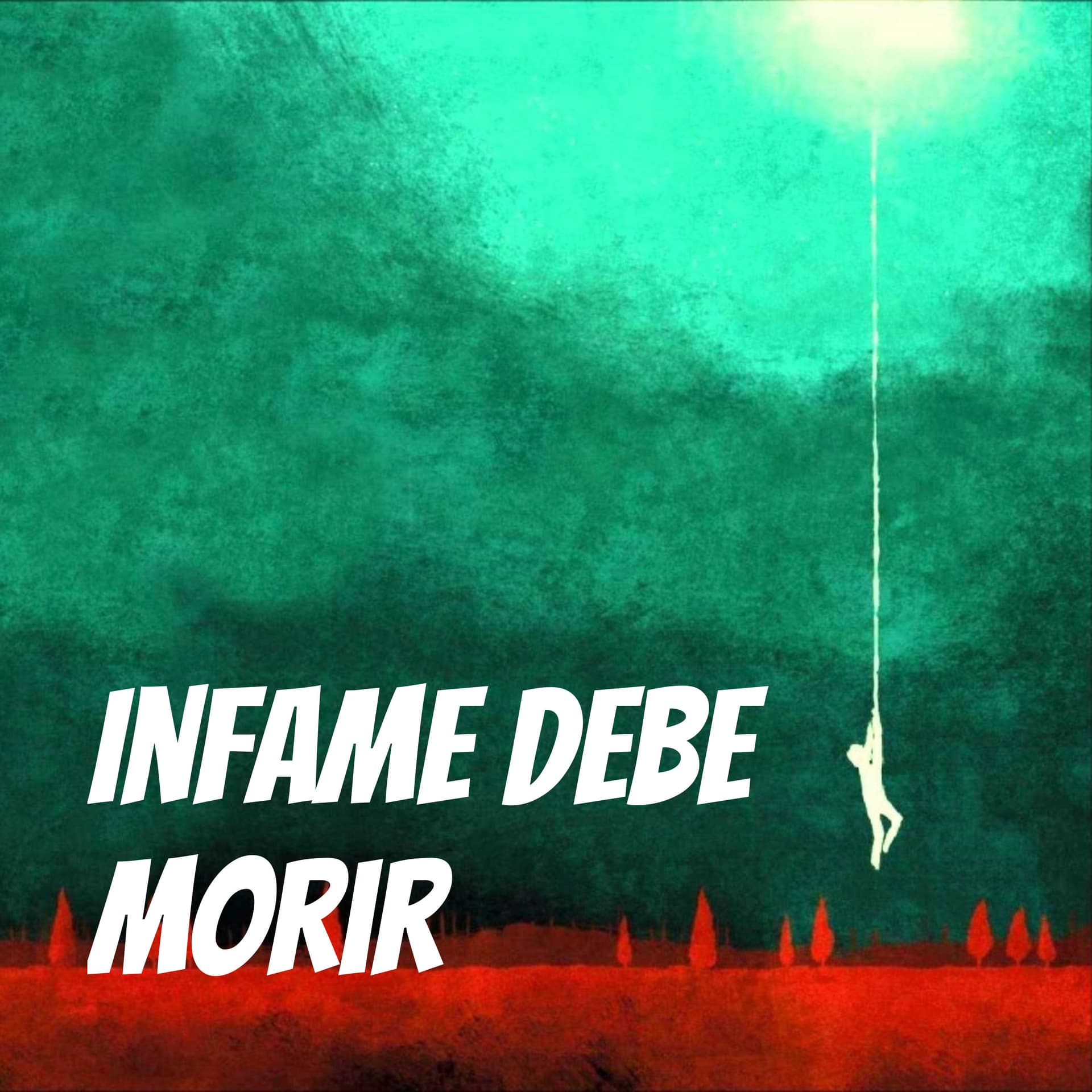Infame Debe Morir - Podcasts