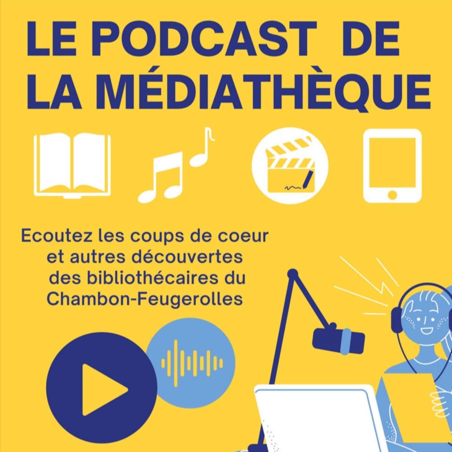 Médiathèque Du Chambon-Feugerolles : Le Podcast - Podcasts