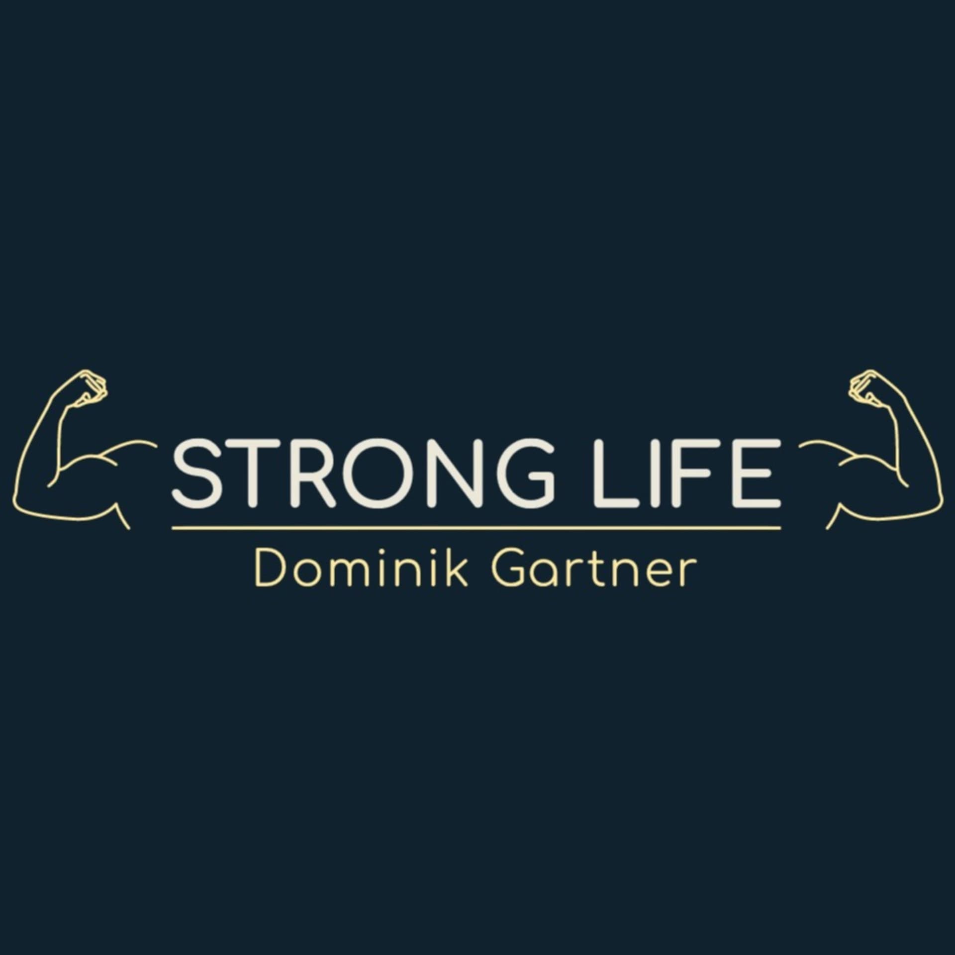 Strong Life Podcast - Dominik Gartner! THEMEN: Training, Ernährung, Gesundheit! - Podcasts
