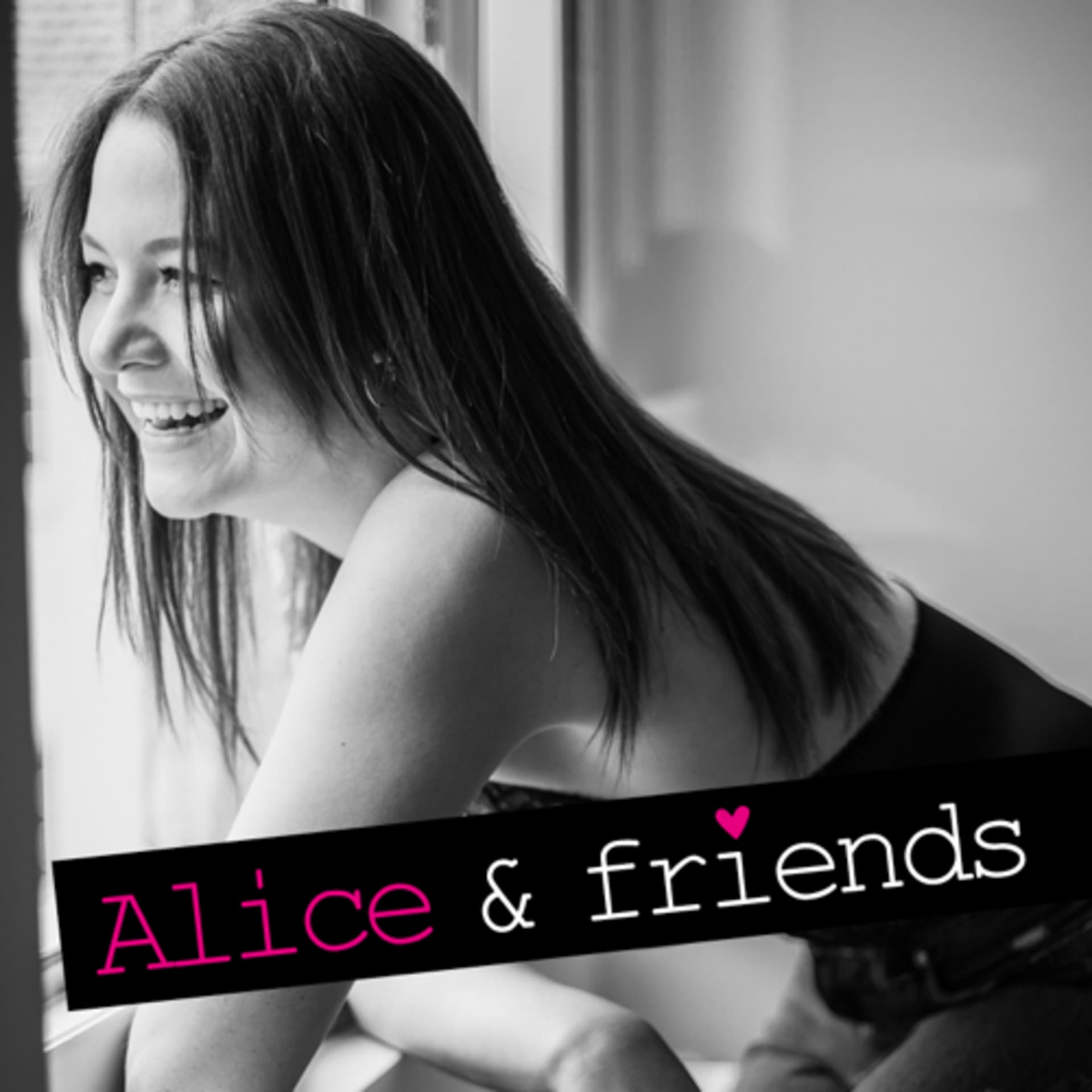 Alice & friends - Podcasts