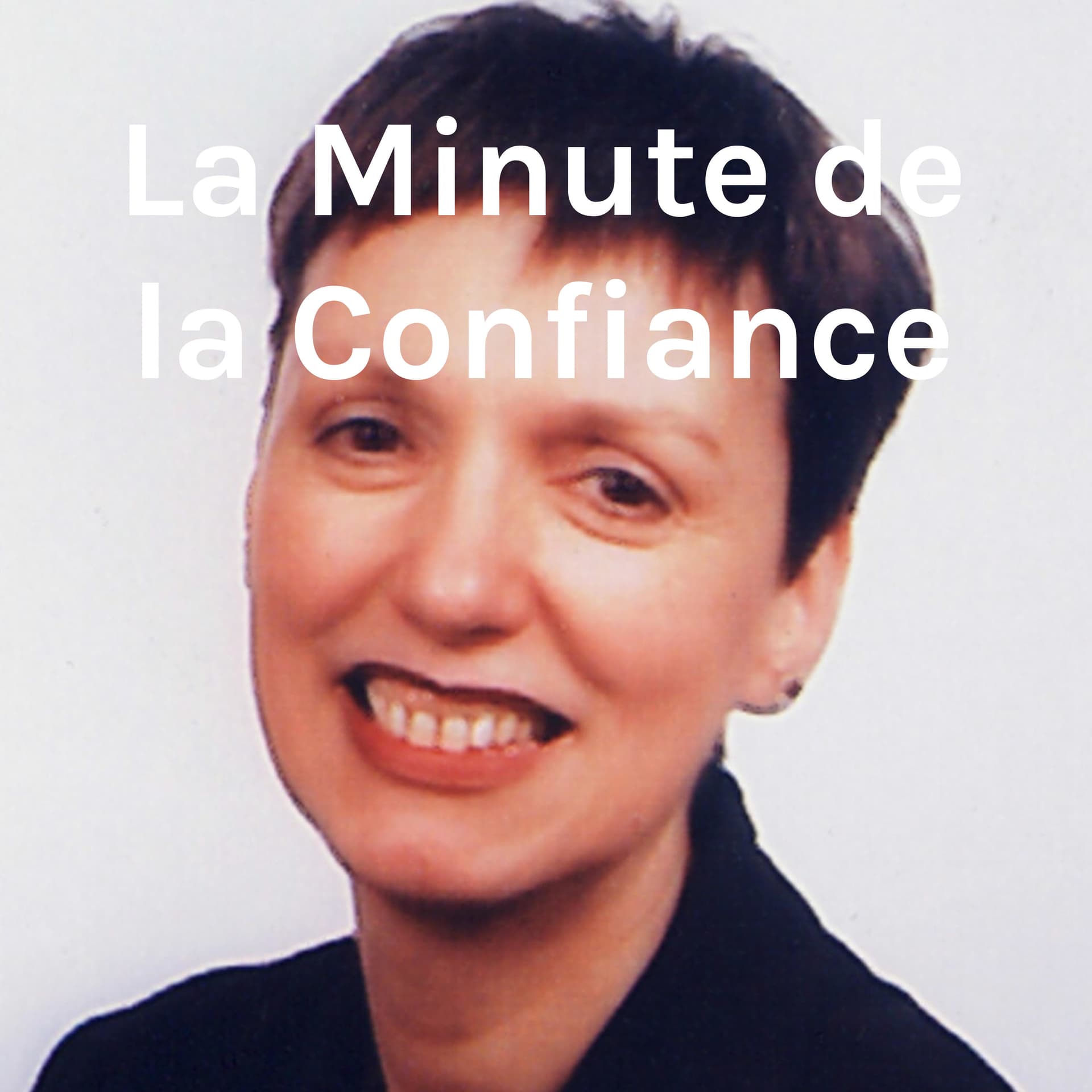 La Minute de la Confiance