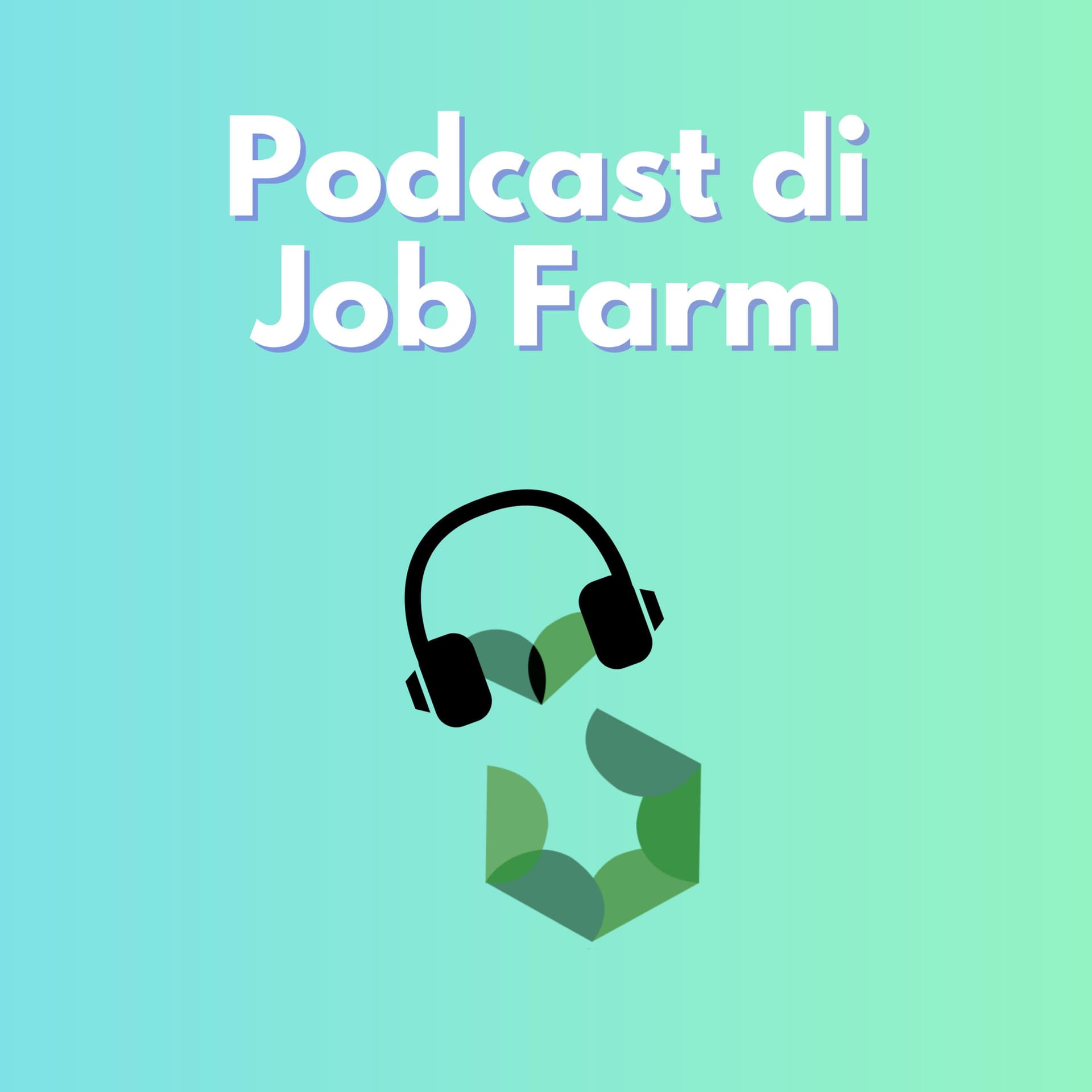 Podcast di Job Farm