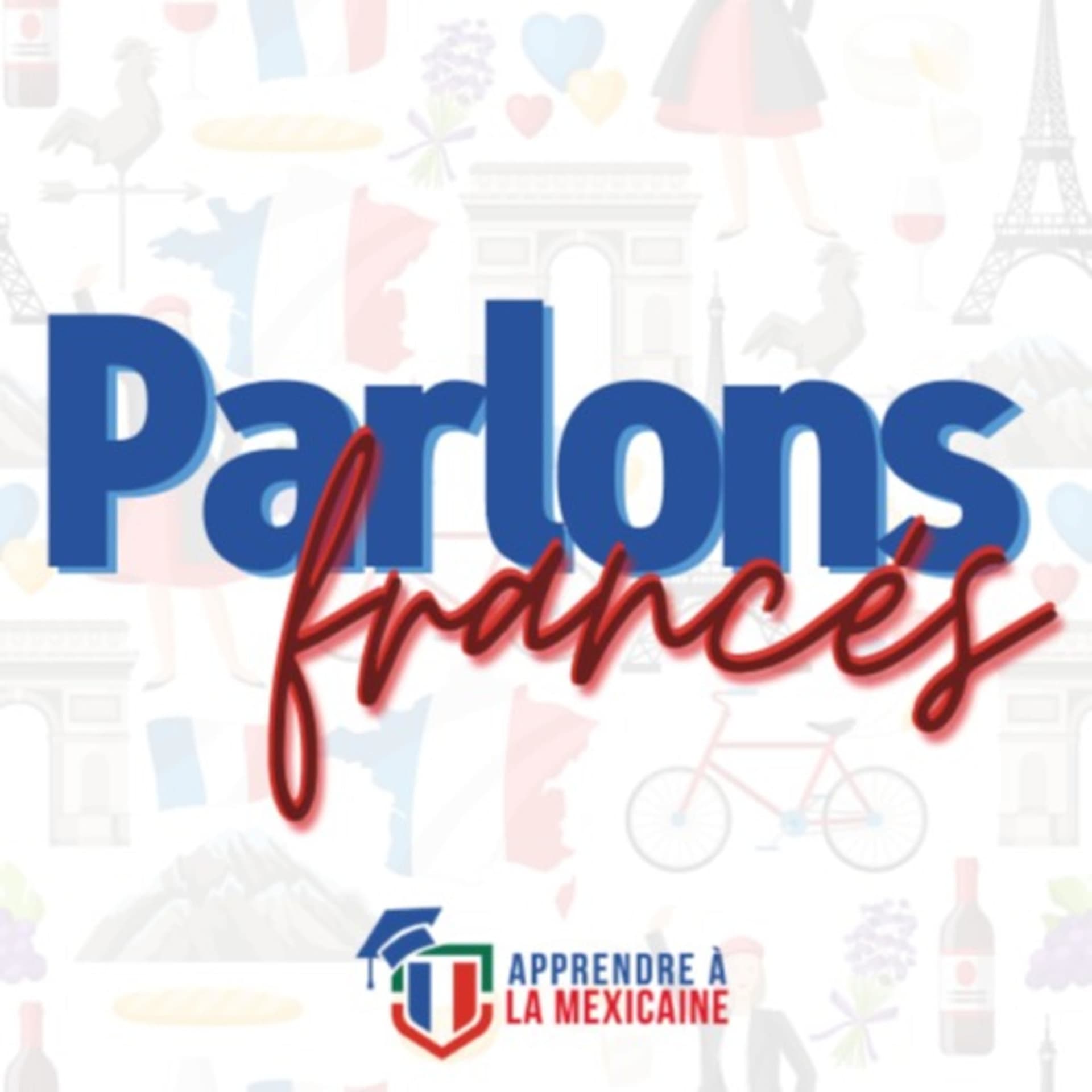 Parlons francés - Podcasts