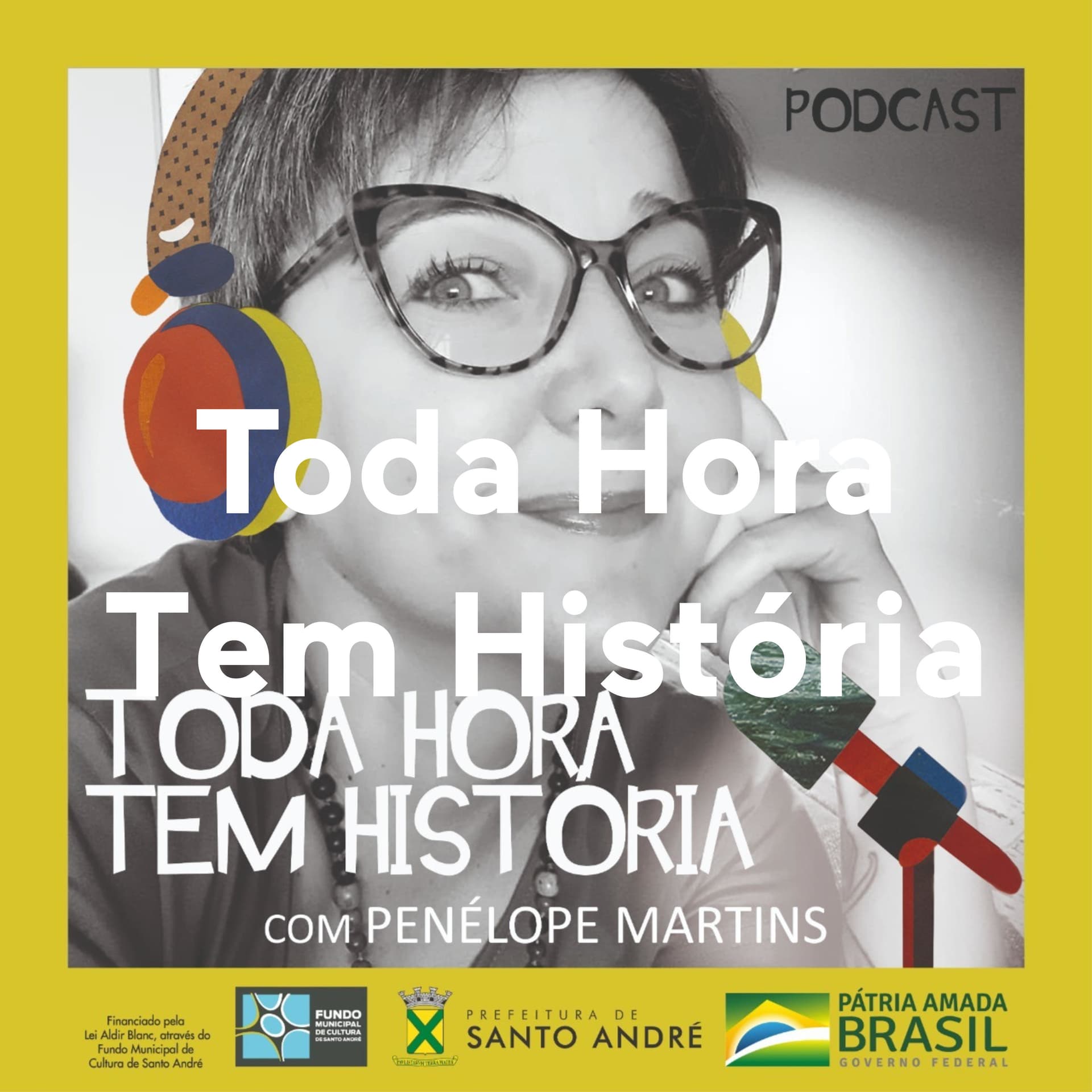 Toda Hora Tem História - Podcasts