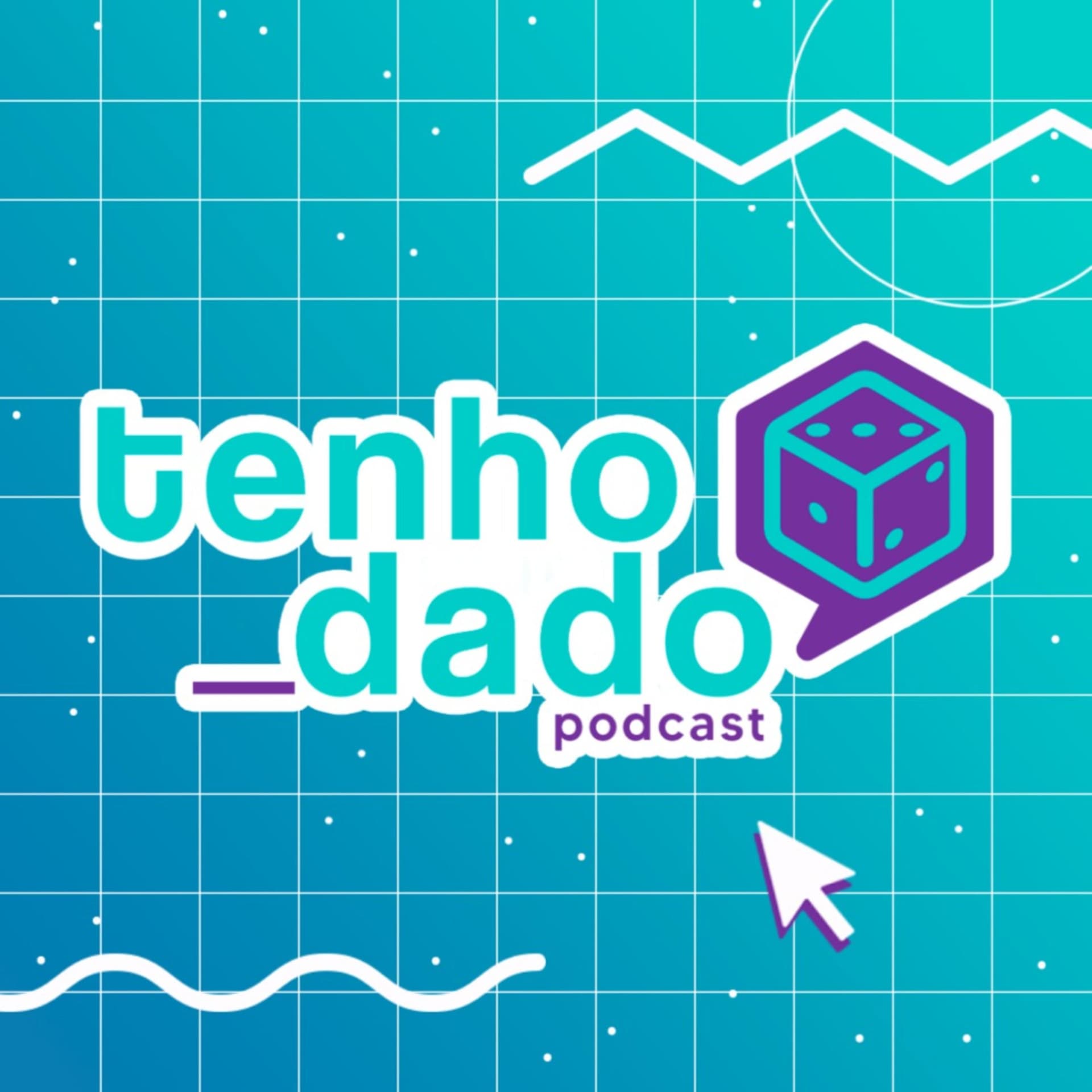 Tenho Dado Podcast - Podcasts