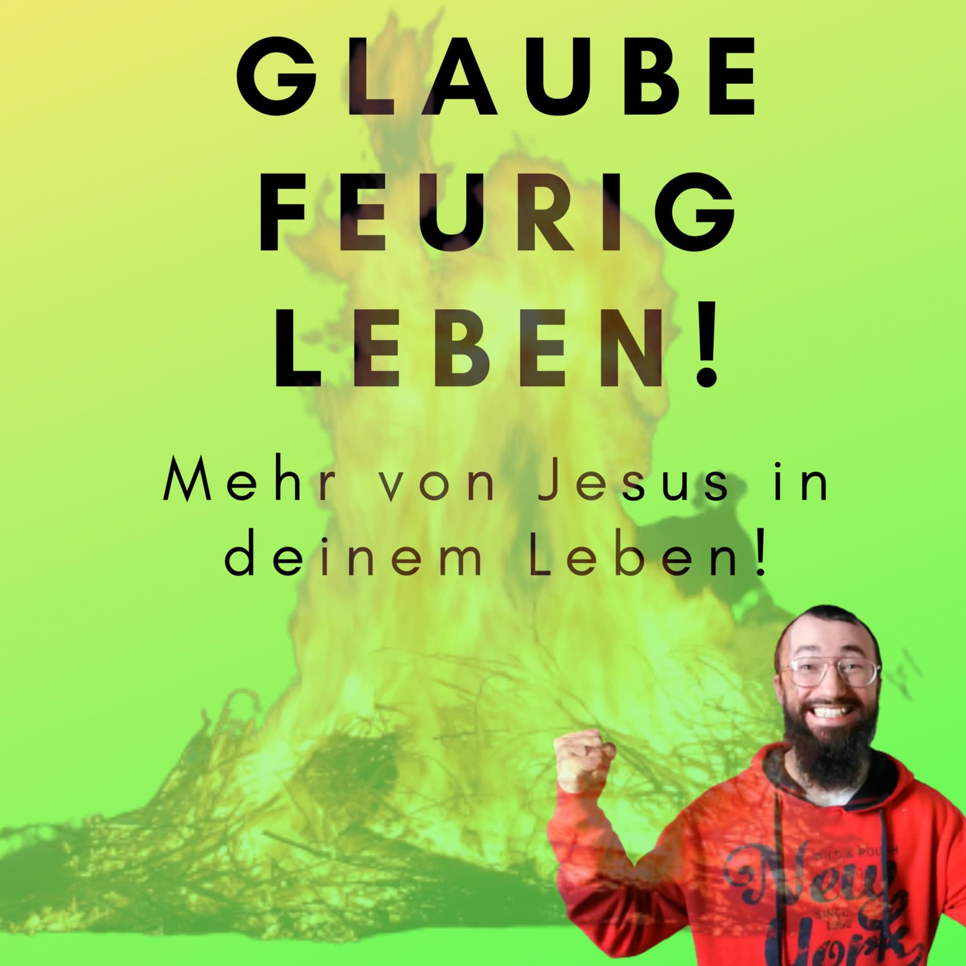 Glaube Feurig Leben! - Podcasts