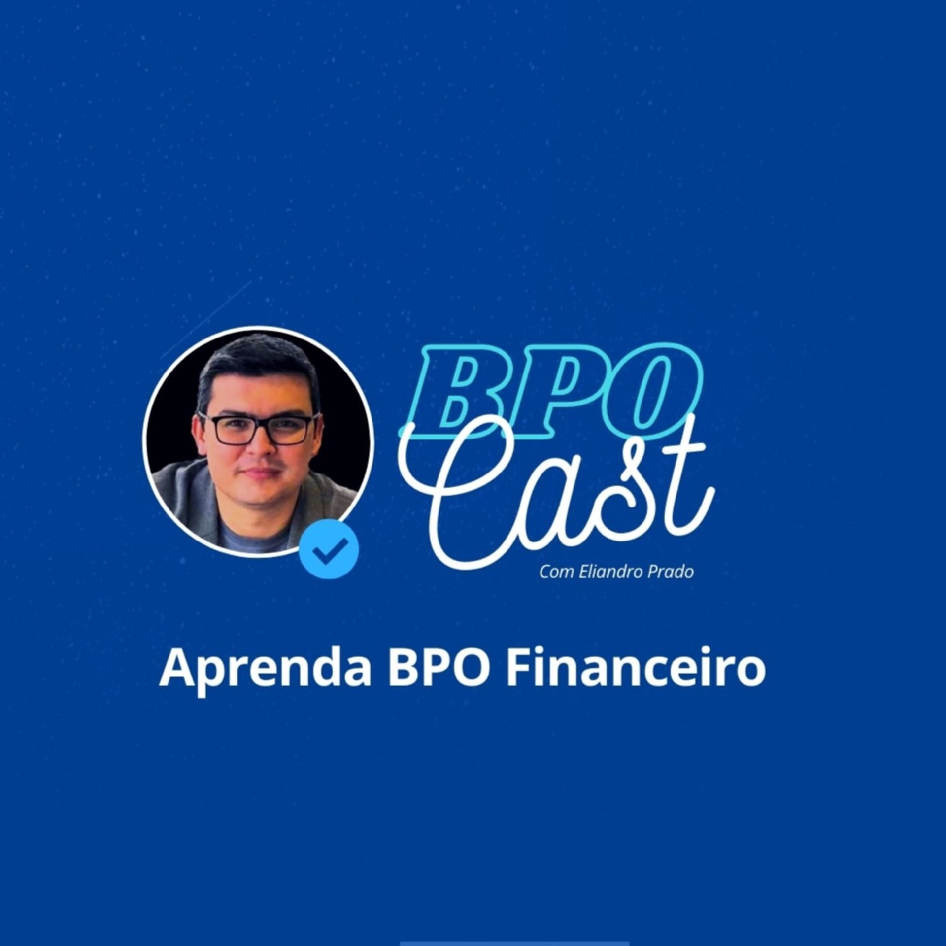 Eliandro Prado - BPOCast - Podcasts