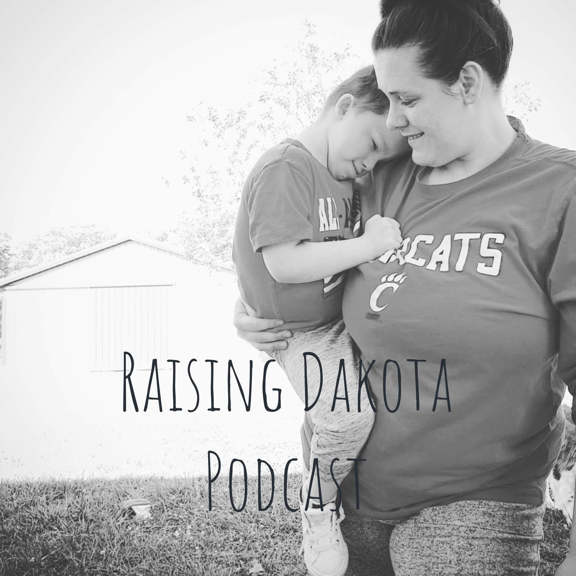 Raising Dakota Podcast - Podcasts