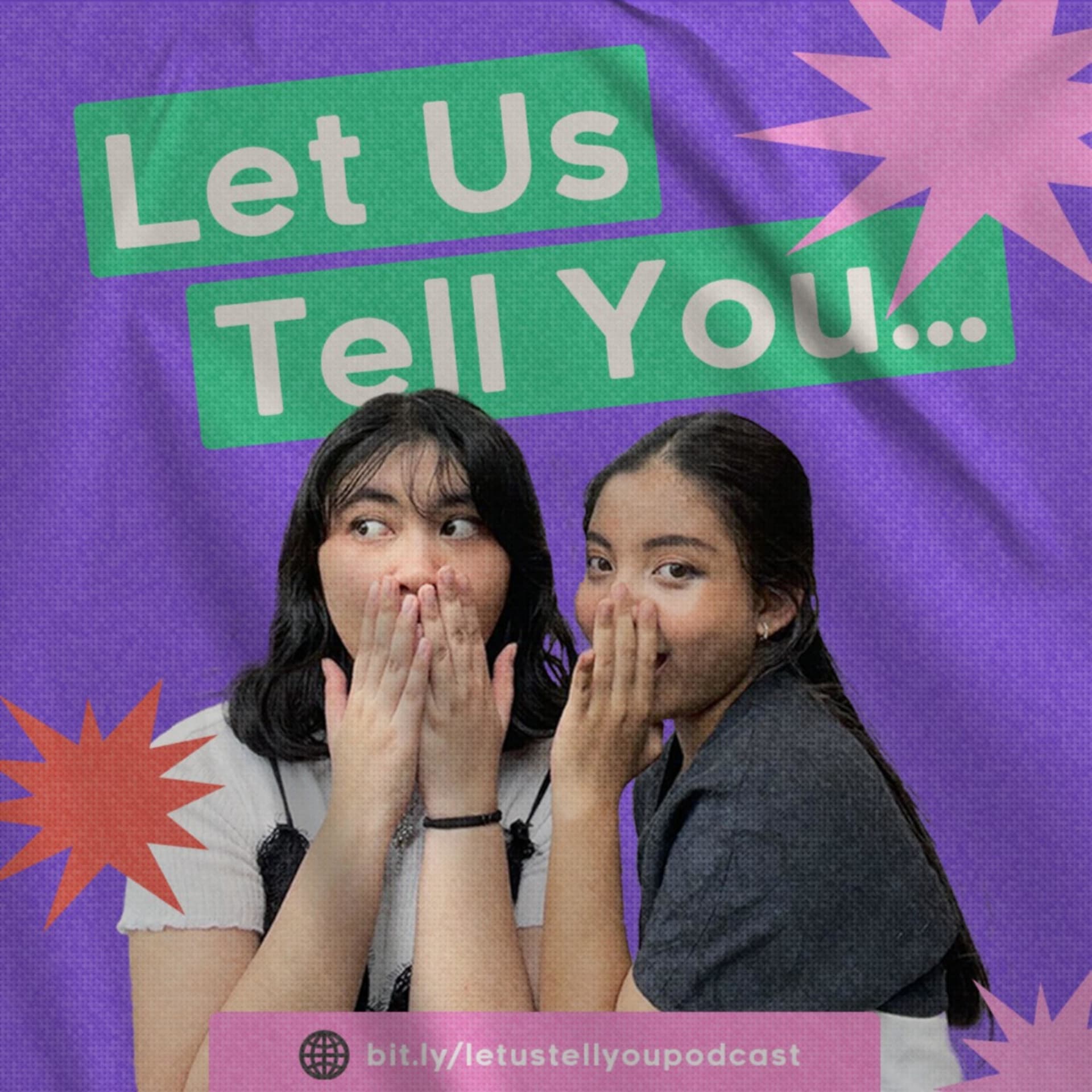 Let Us Tell You... - Podcasts