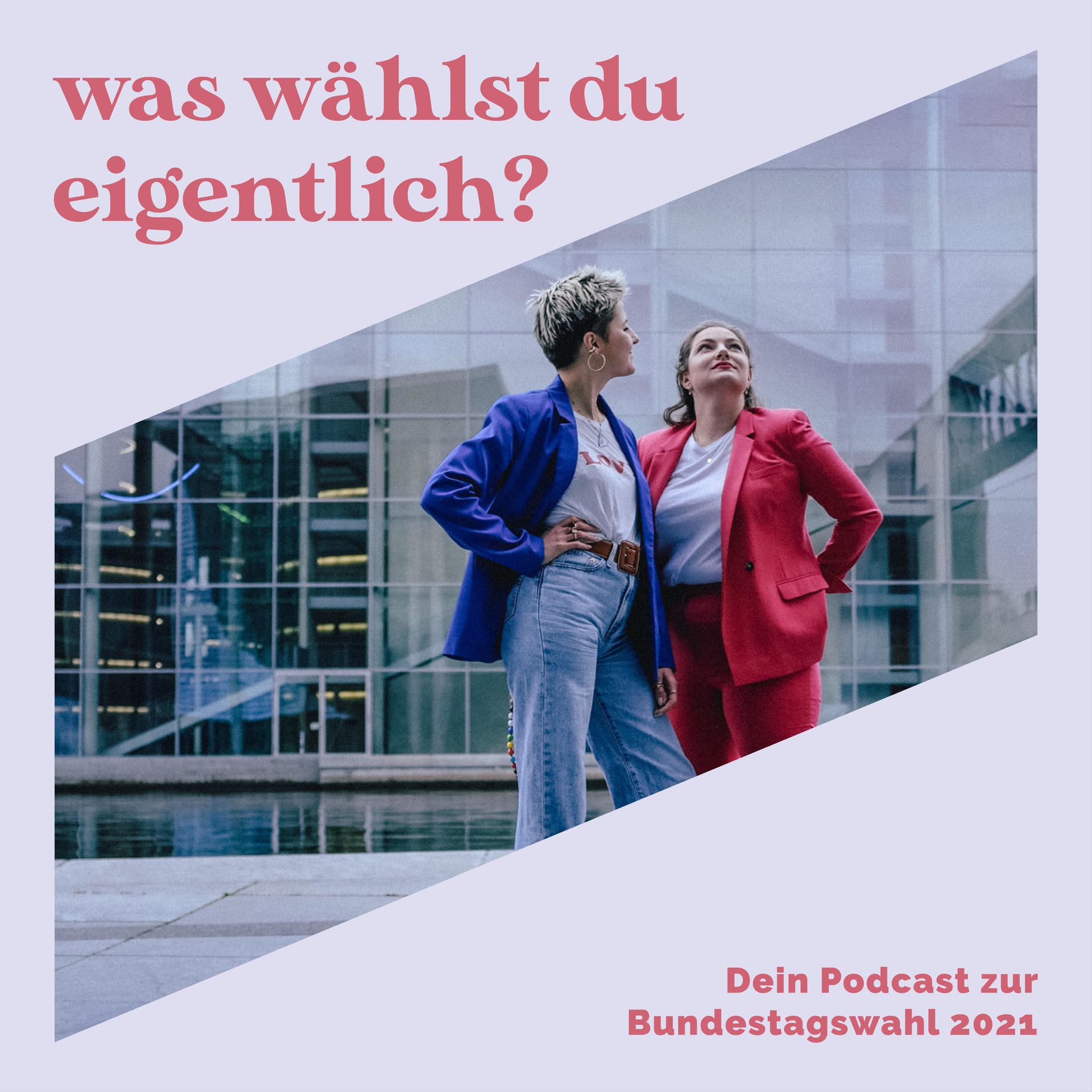 was wählst du eigentlich? - Podcasts
